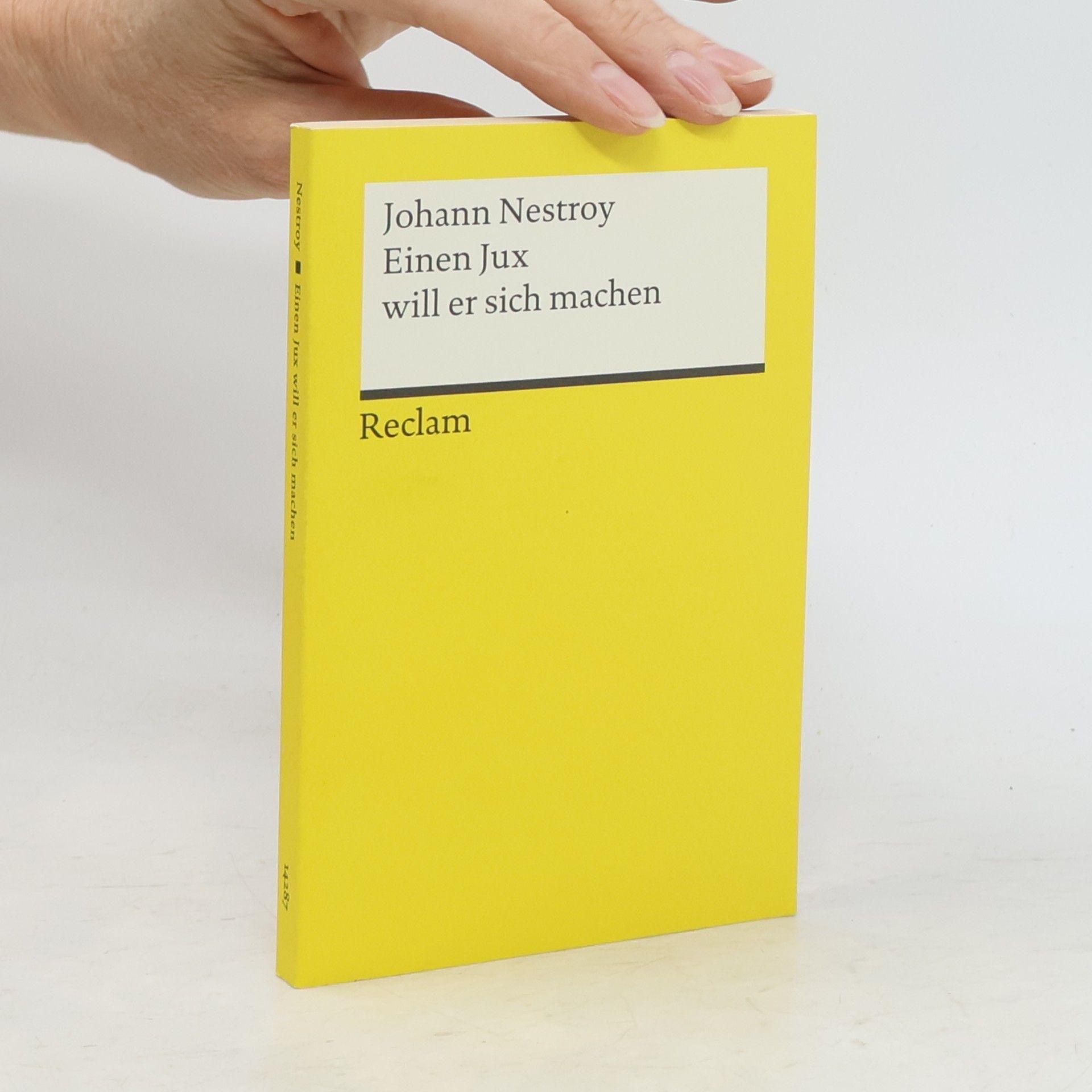 Johann Nestroy Einen Jux will er sich machen