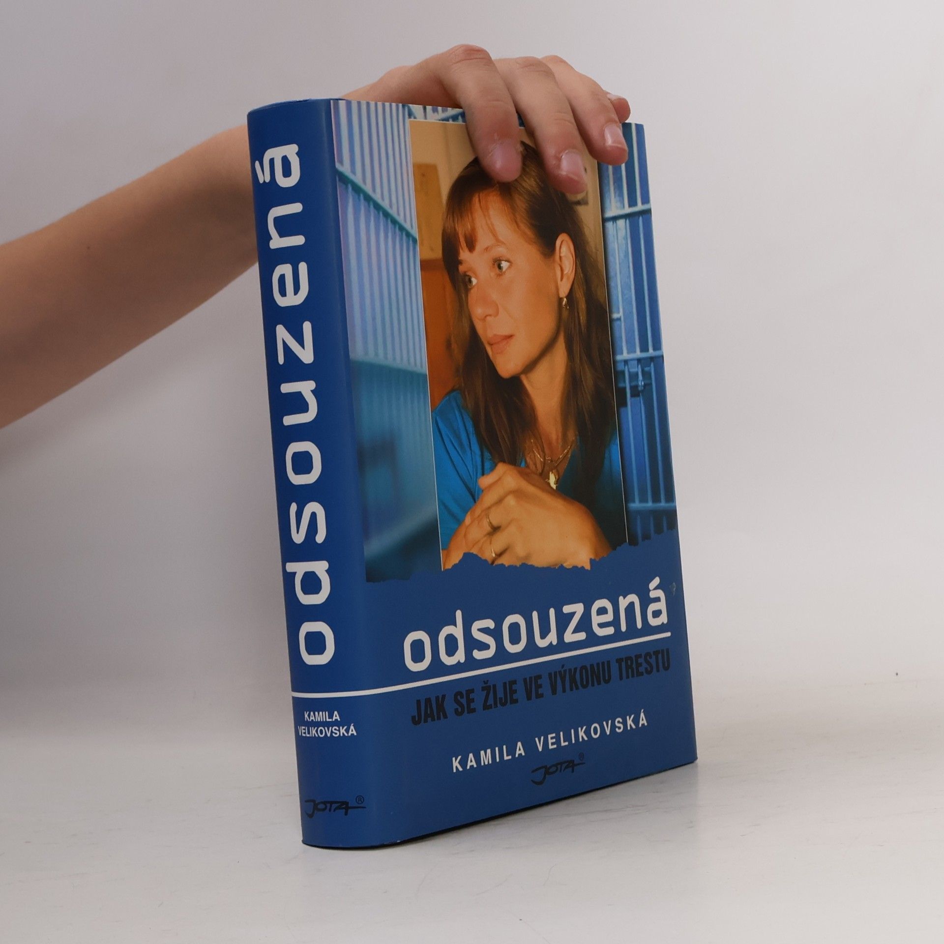 Kamila Velikovská Odsouzená : jak se žije ve výkonu trestu