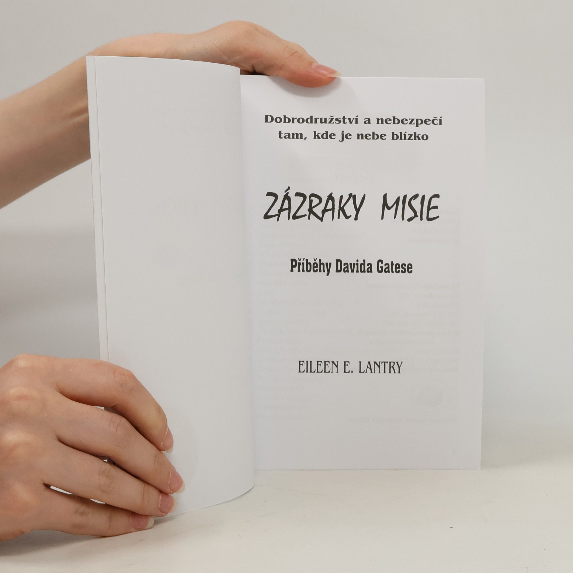 Eileen E. Lantry Zázraky misie