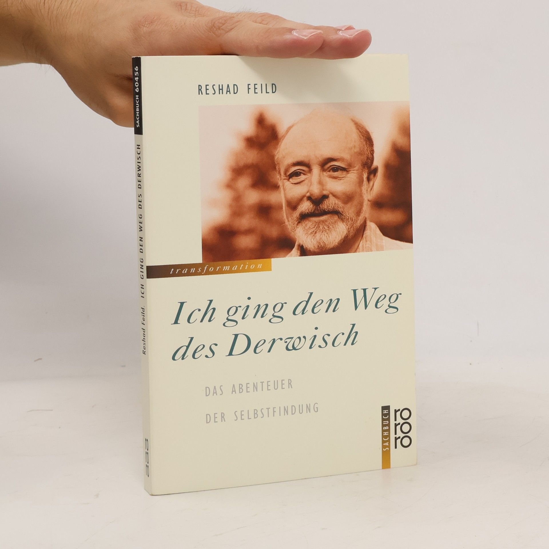 Reshad Feild Ich ging den Weg des Derwisch