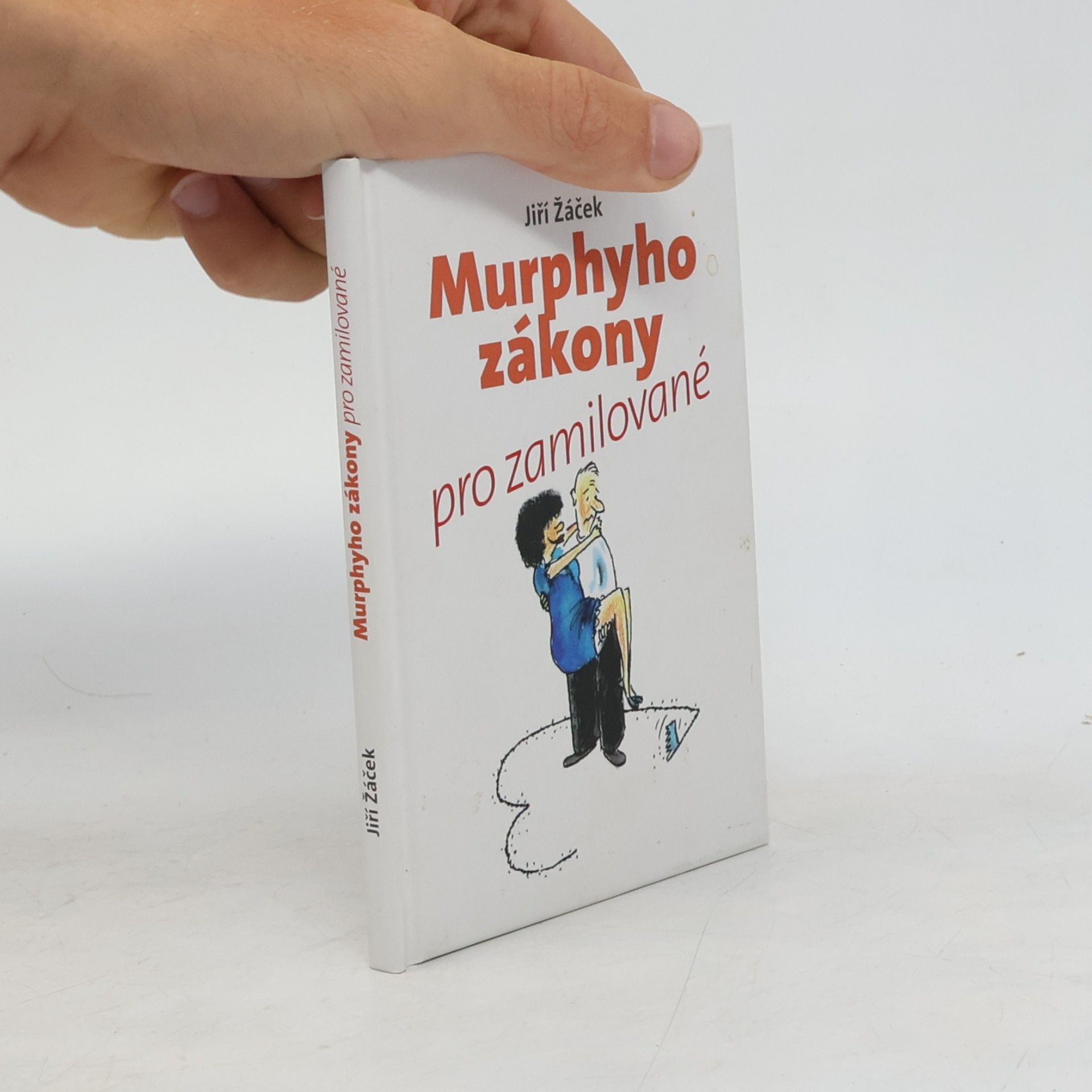 Jiří Žáček Murphyho zákony pro zamilované