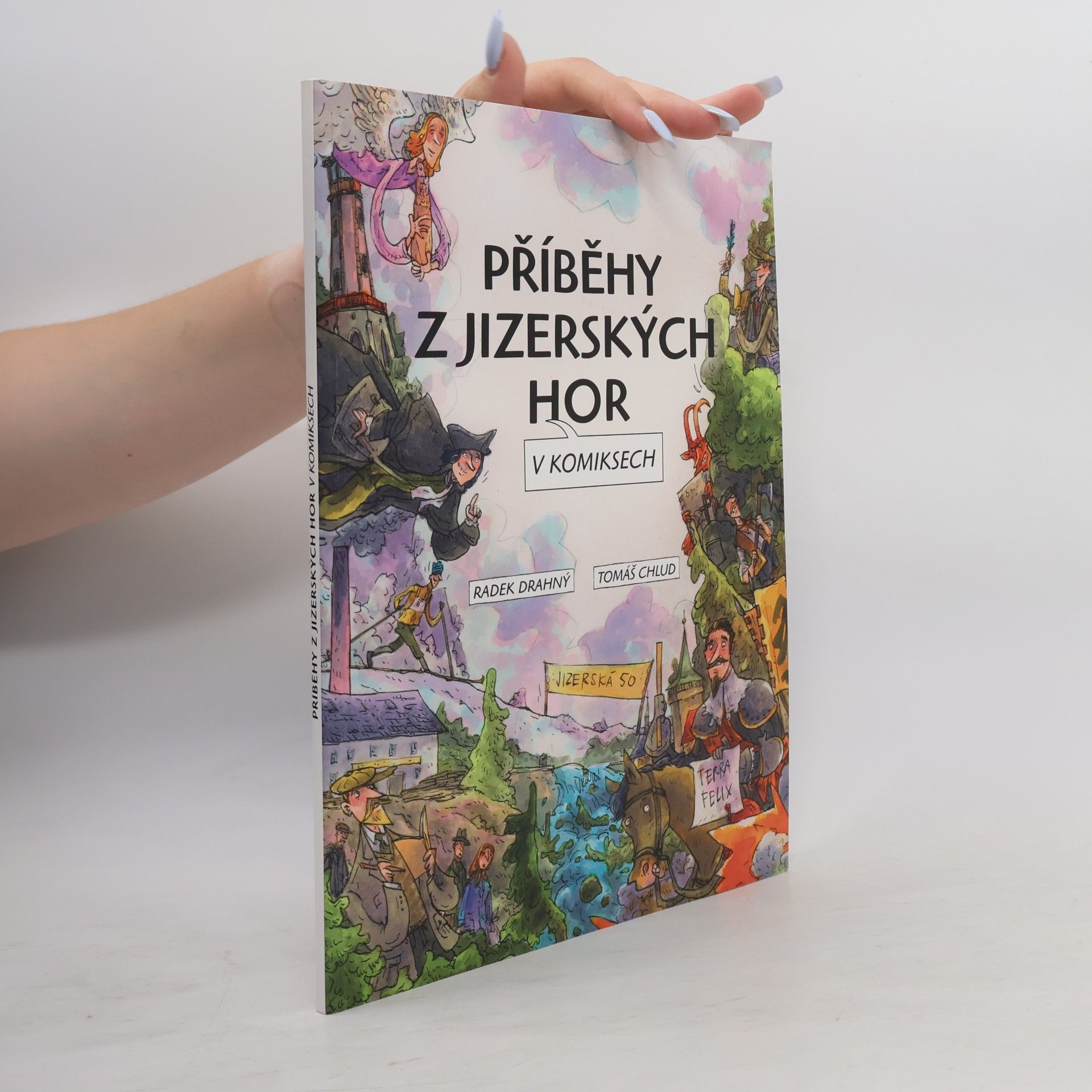 Radek Drahný Příběhy z Jizerských hor v komiksech