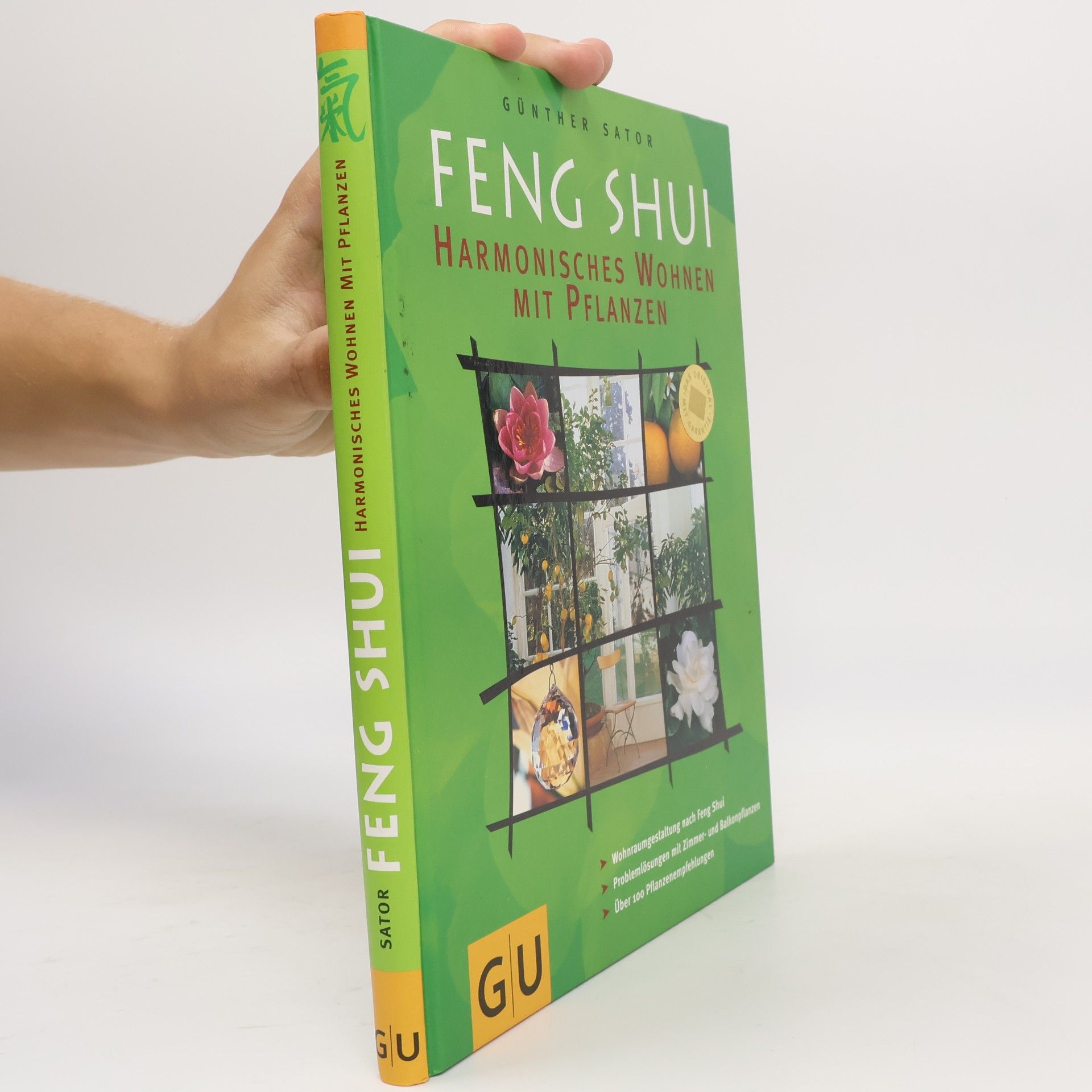 Günther Sator Feng-Shui: Harmonisches Wohnen mit Pflanzen