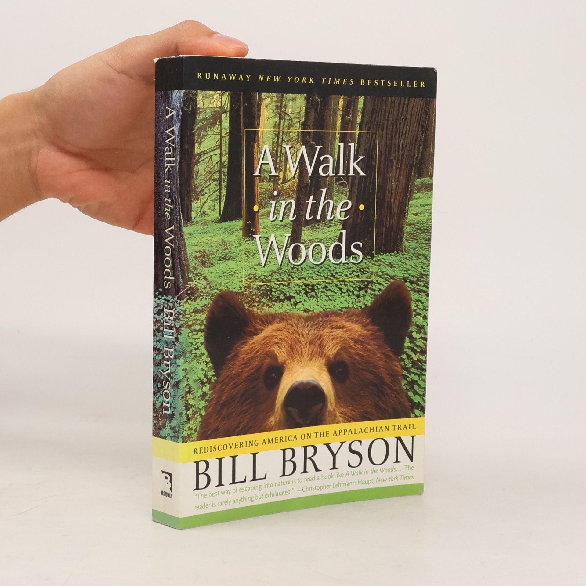 Bill Bryson A walk in the woods : rediscovering America on the Appalachian trail