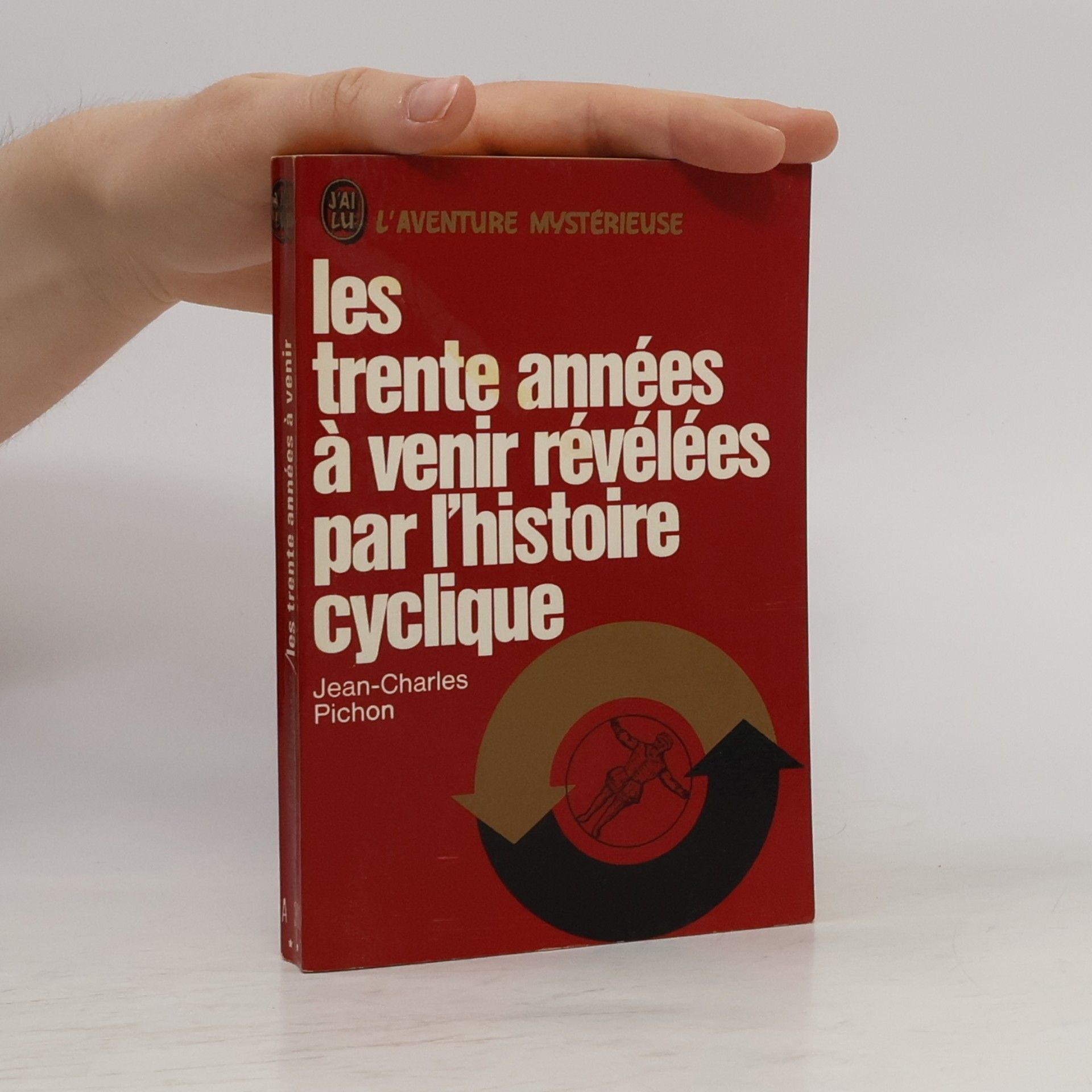 Jean Charles Pichon Les trente années à venir révélées par l'histoire cyclique