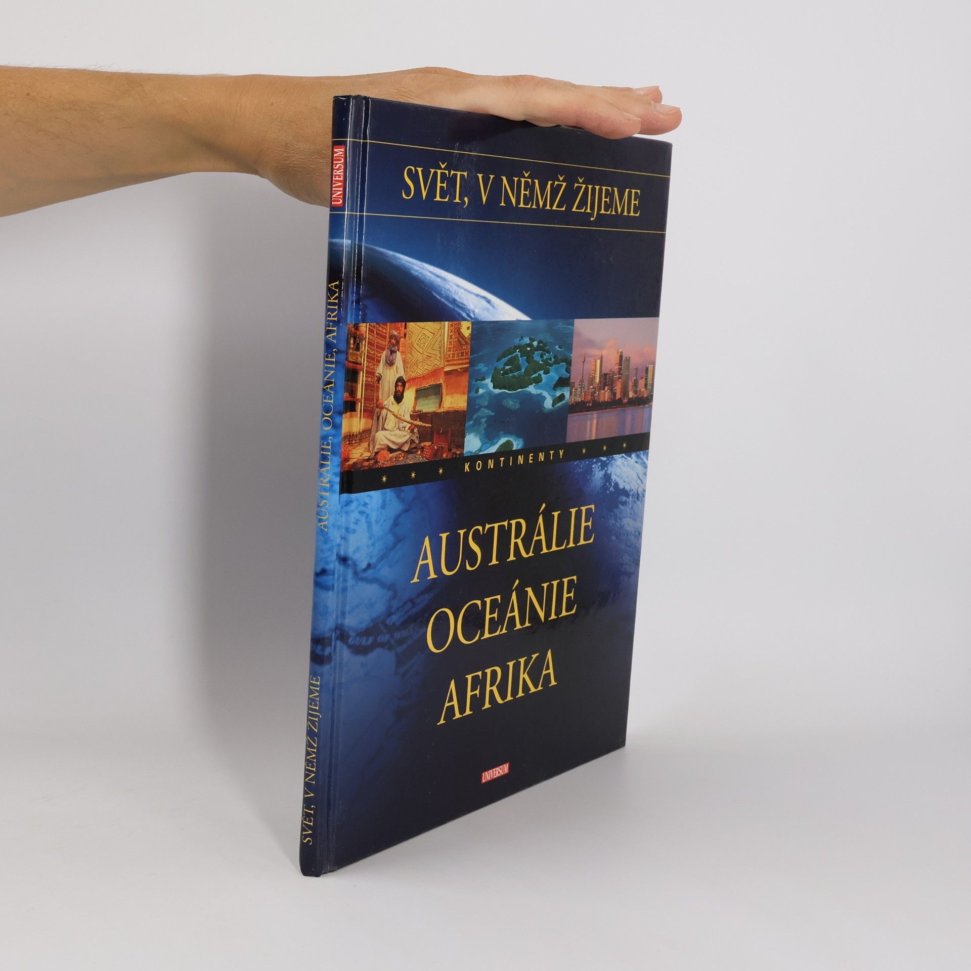 Zdeněk Kliment Austrálie, Oceánie, Afrika. Svět, v němž žijeme