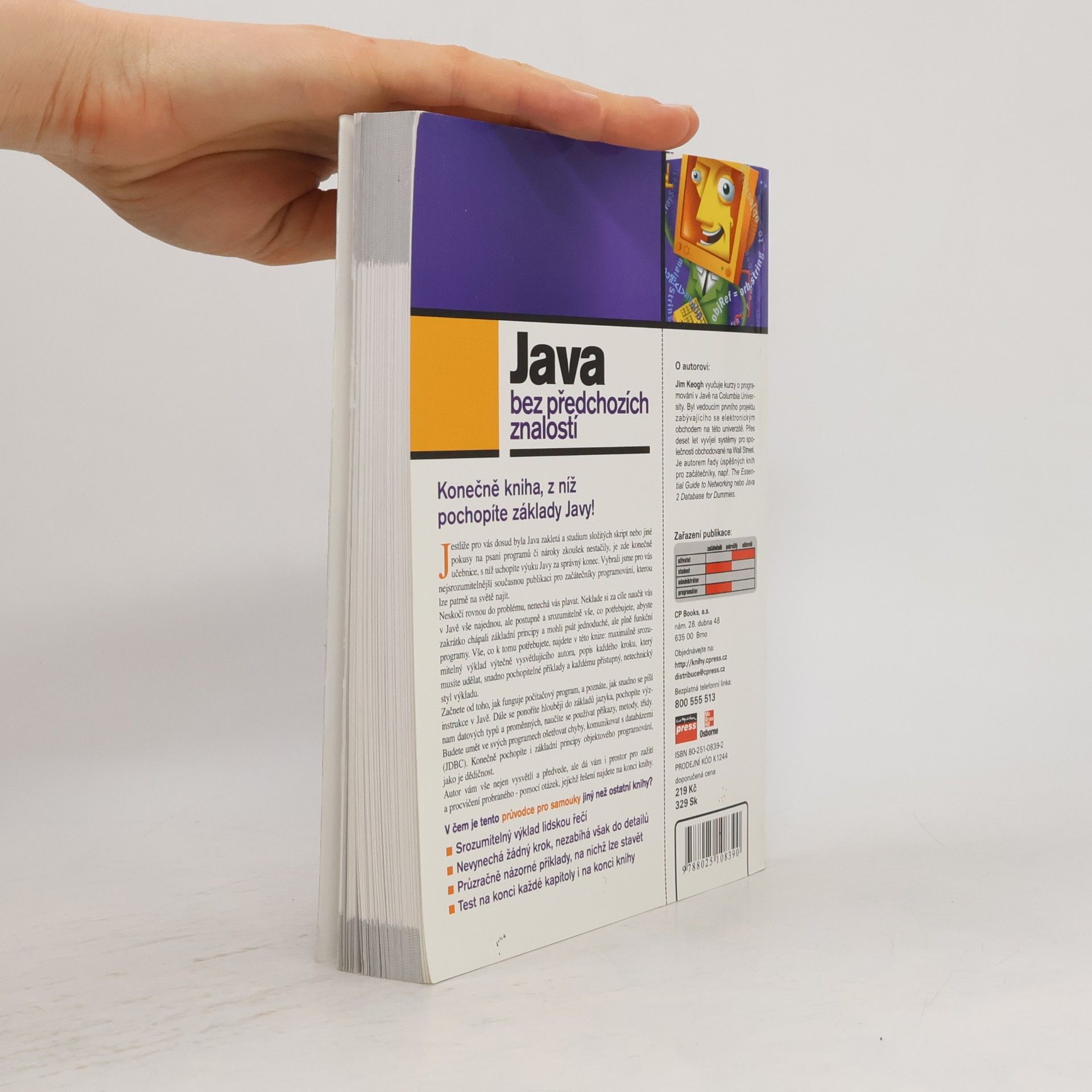 James Edward Keogh Java bez předchozích znalostí. Průvodce pro samouky
