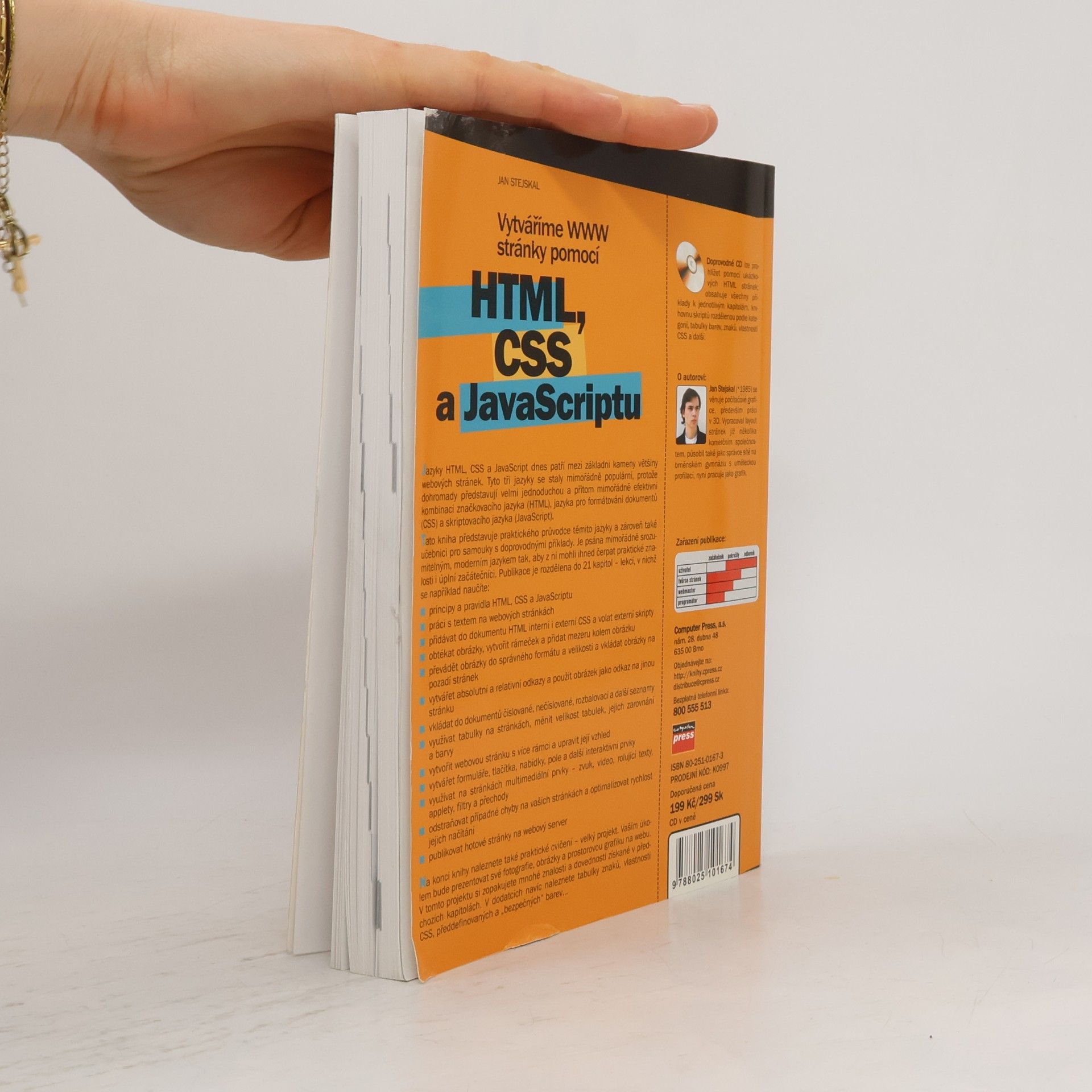 Jan Stejskal Vytváříme WWW stránky pomocí HTML, CSS a JavaScriptu
