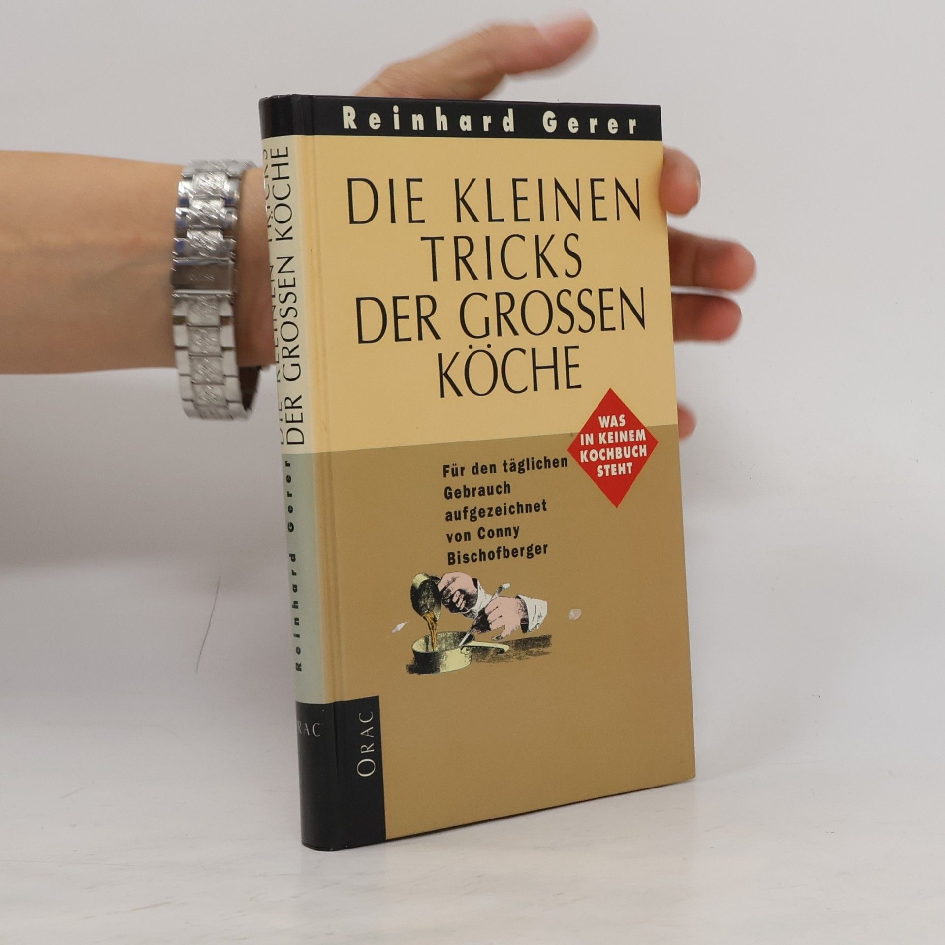Reinhard Gerer Der kleiner Tricks der grossen Köche