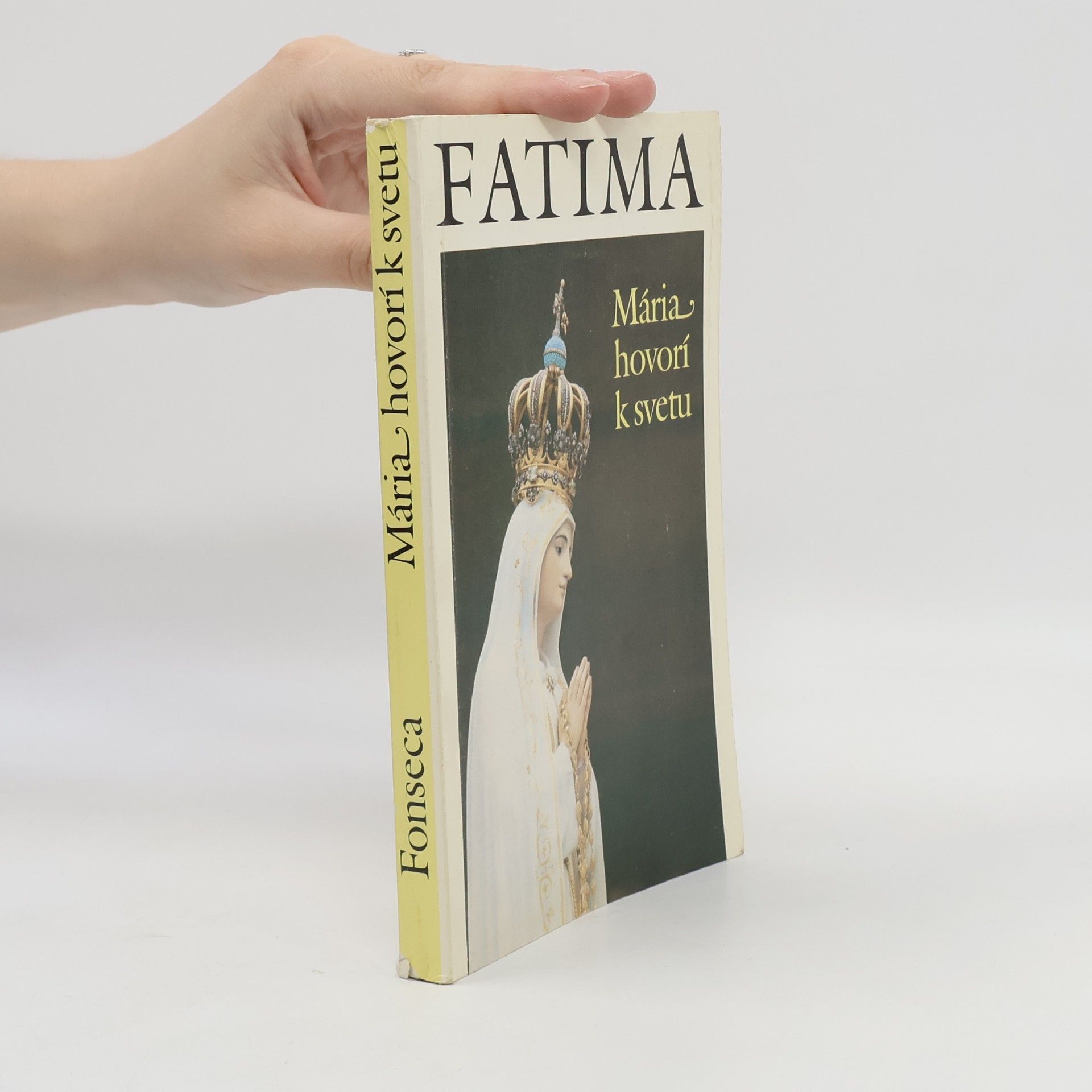Gonzaga da Fonseca Fatima: Mária hovorí k svetu