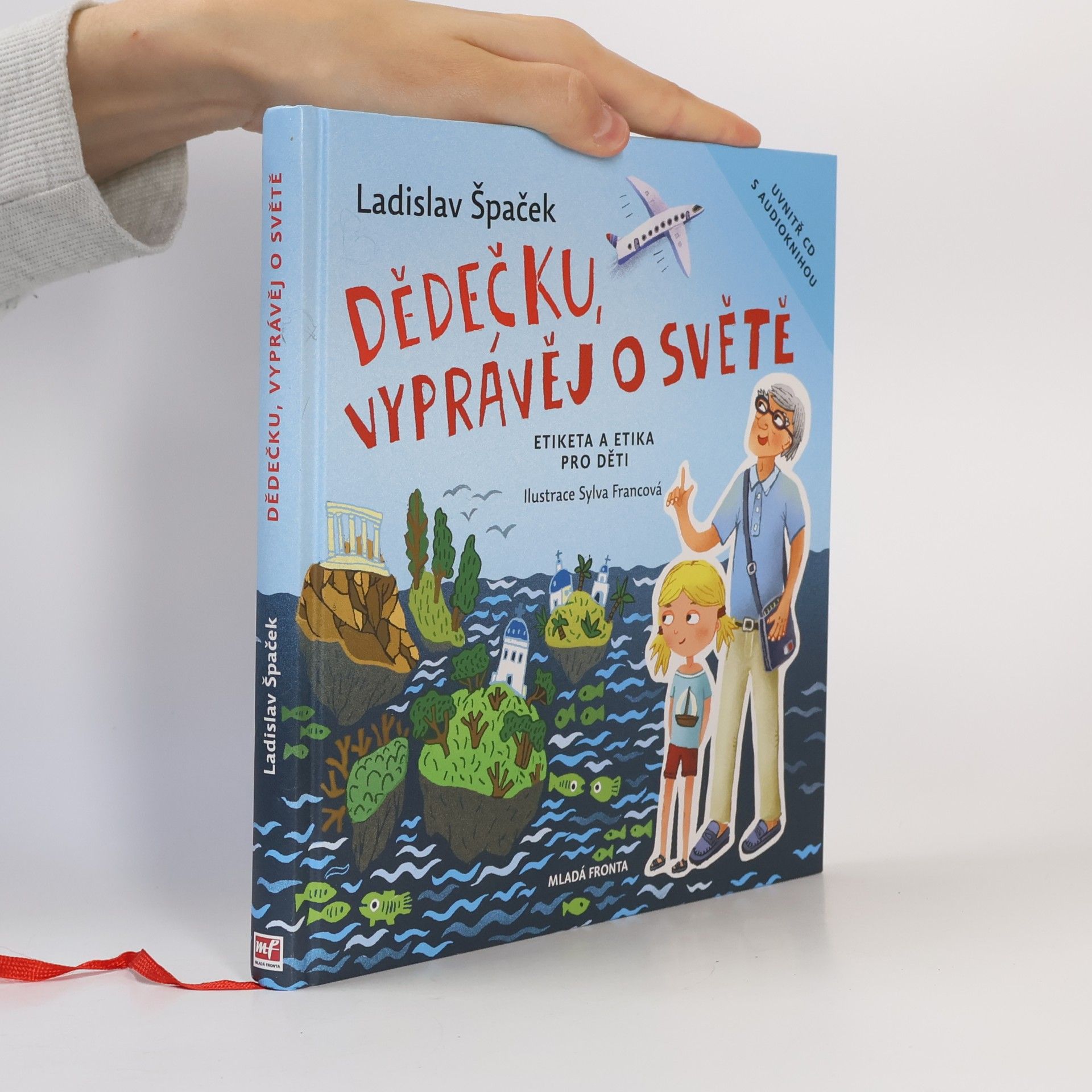 Ladislav Špaček Dědečku, vyprávěj o světě