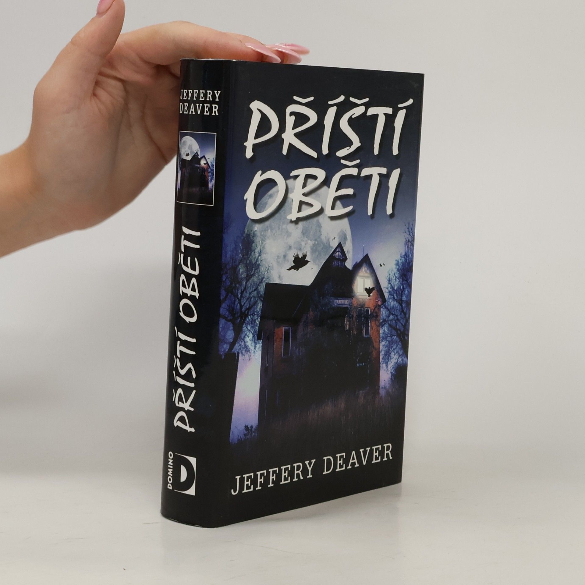 Jeffery Deaver Příští oběti
