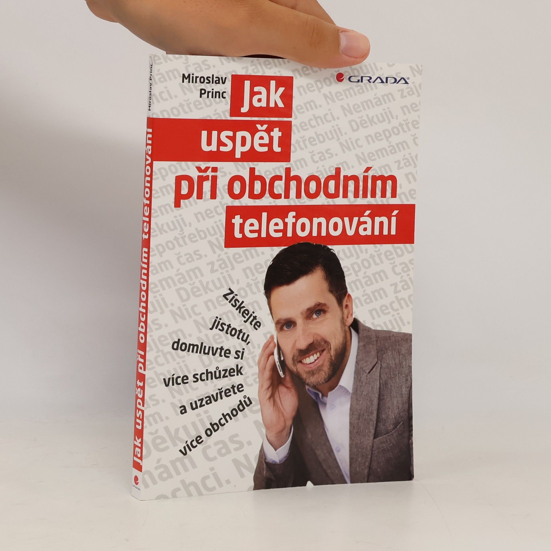 Miroslav Princ Jak uspět při obchodním telefonování