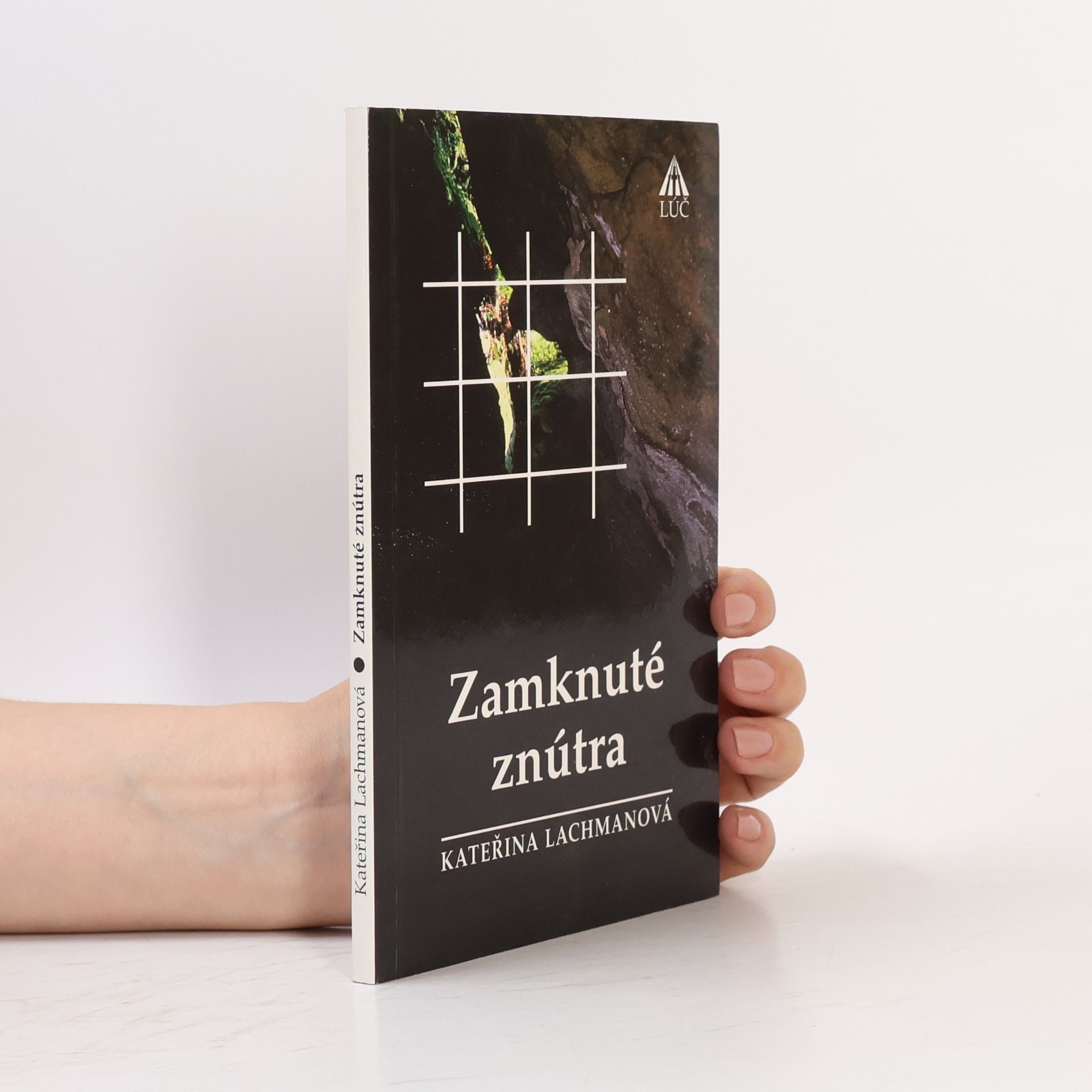Kateřina Lachmanová Zamknuté znútra