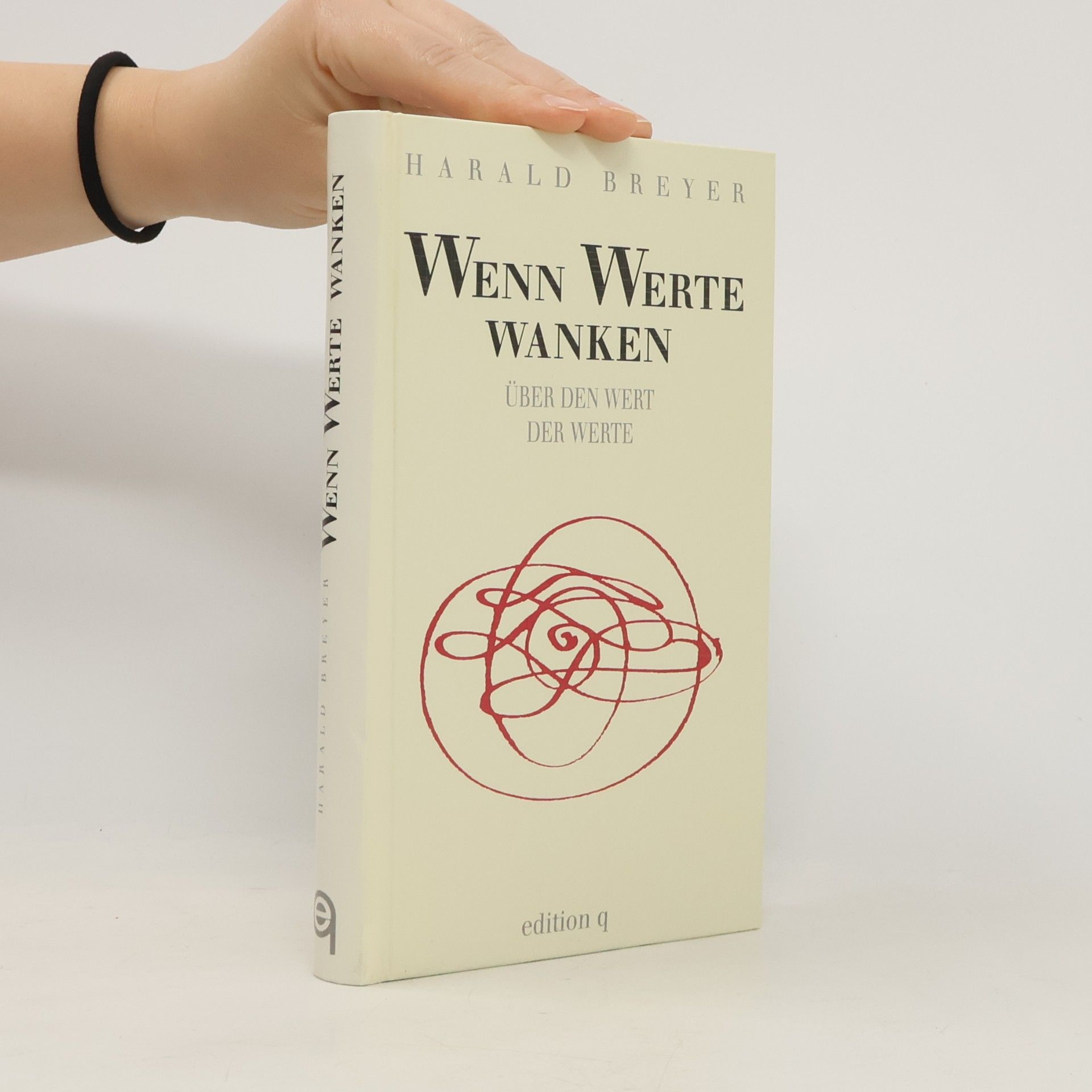 Harald Breyer Wenn Werte wanken ...