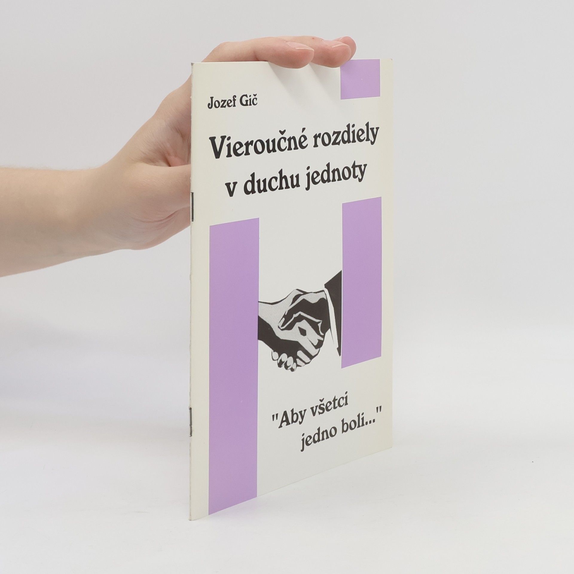 Jozef Gič Rozdiely vieroučné v duchu jednoty