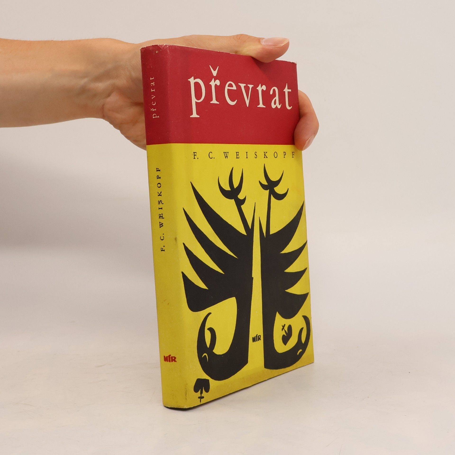 F. C. Weiskopf Převrat