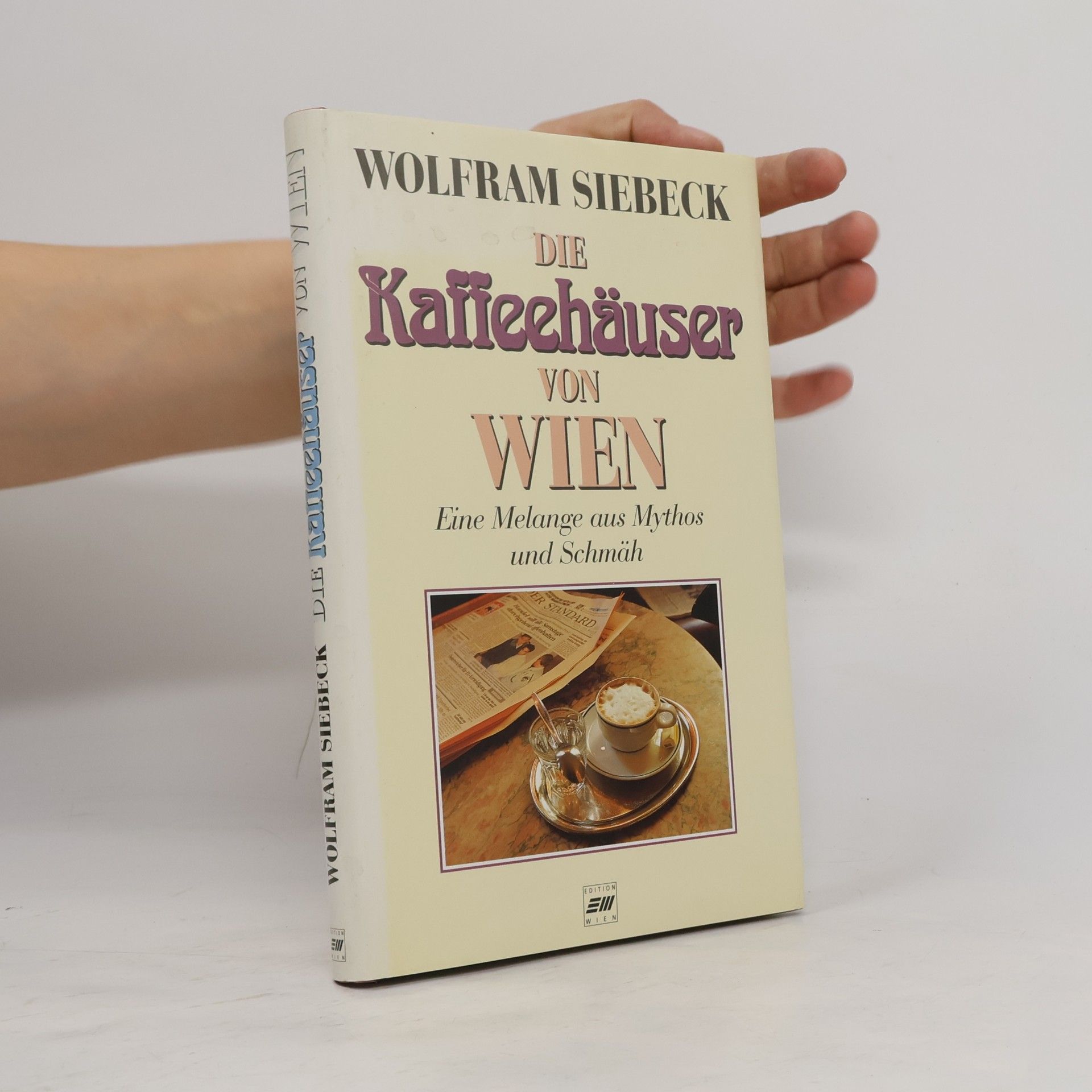 Barbara Siebeck Die Kaffeehäuser von Wien