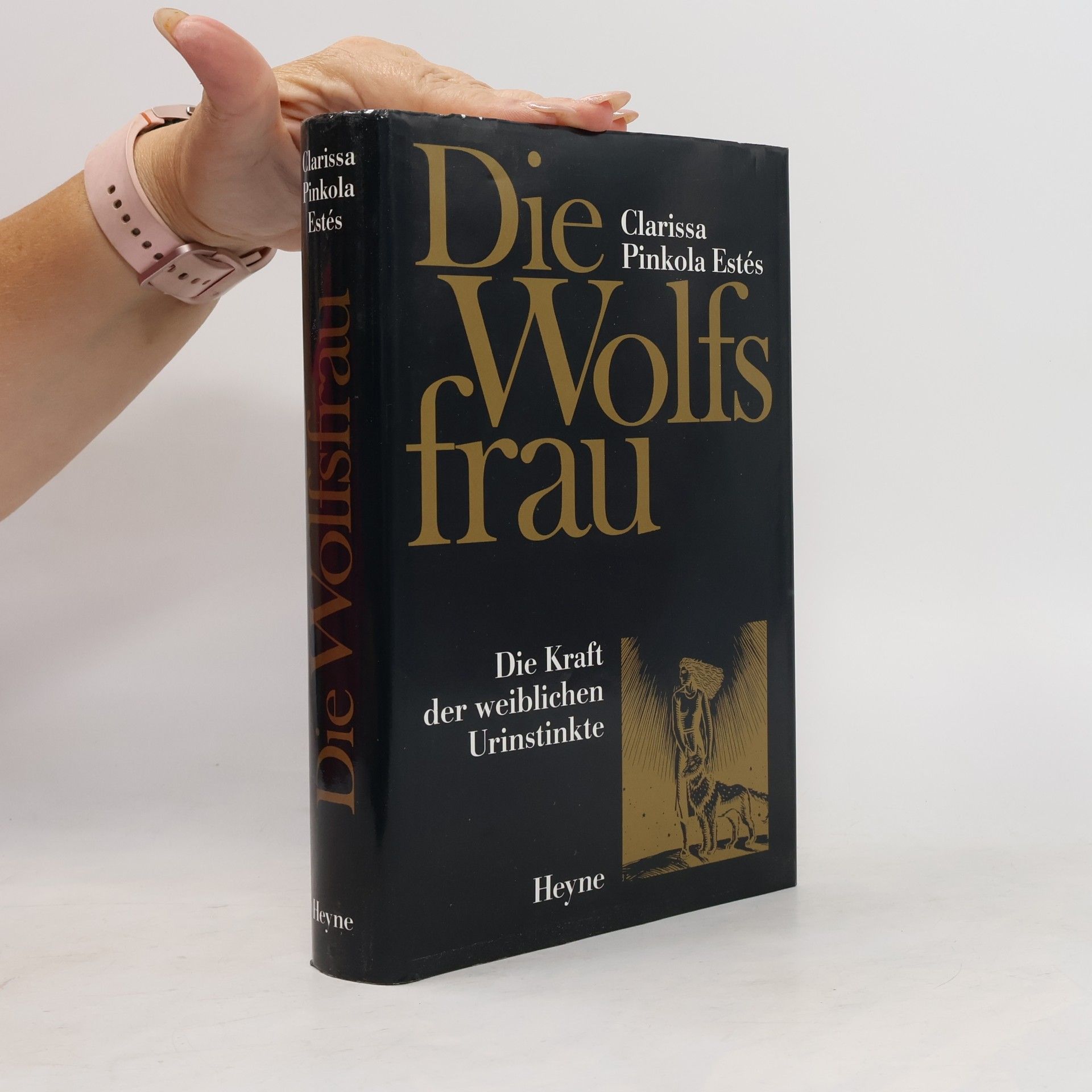 Clarissa P. Estés Die Wolfs Frau