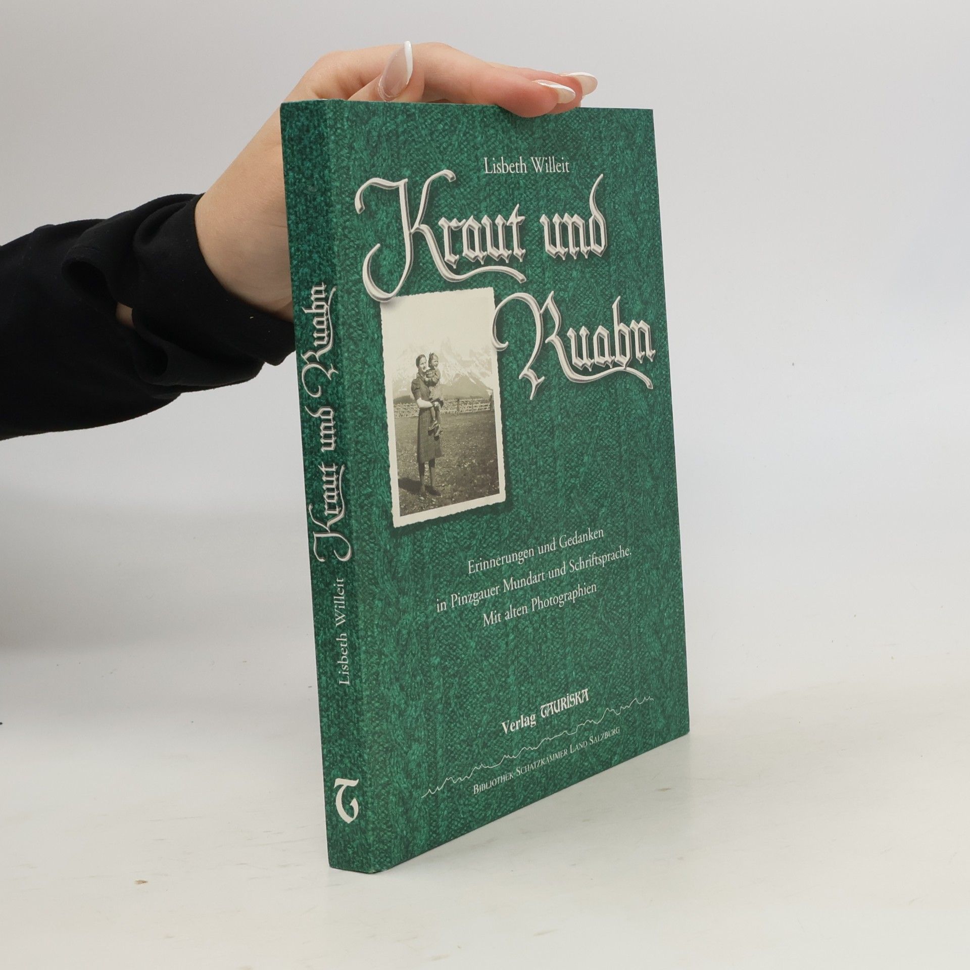 Lisbeth Willeit Kraut und Ruabn
