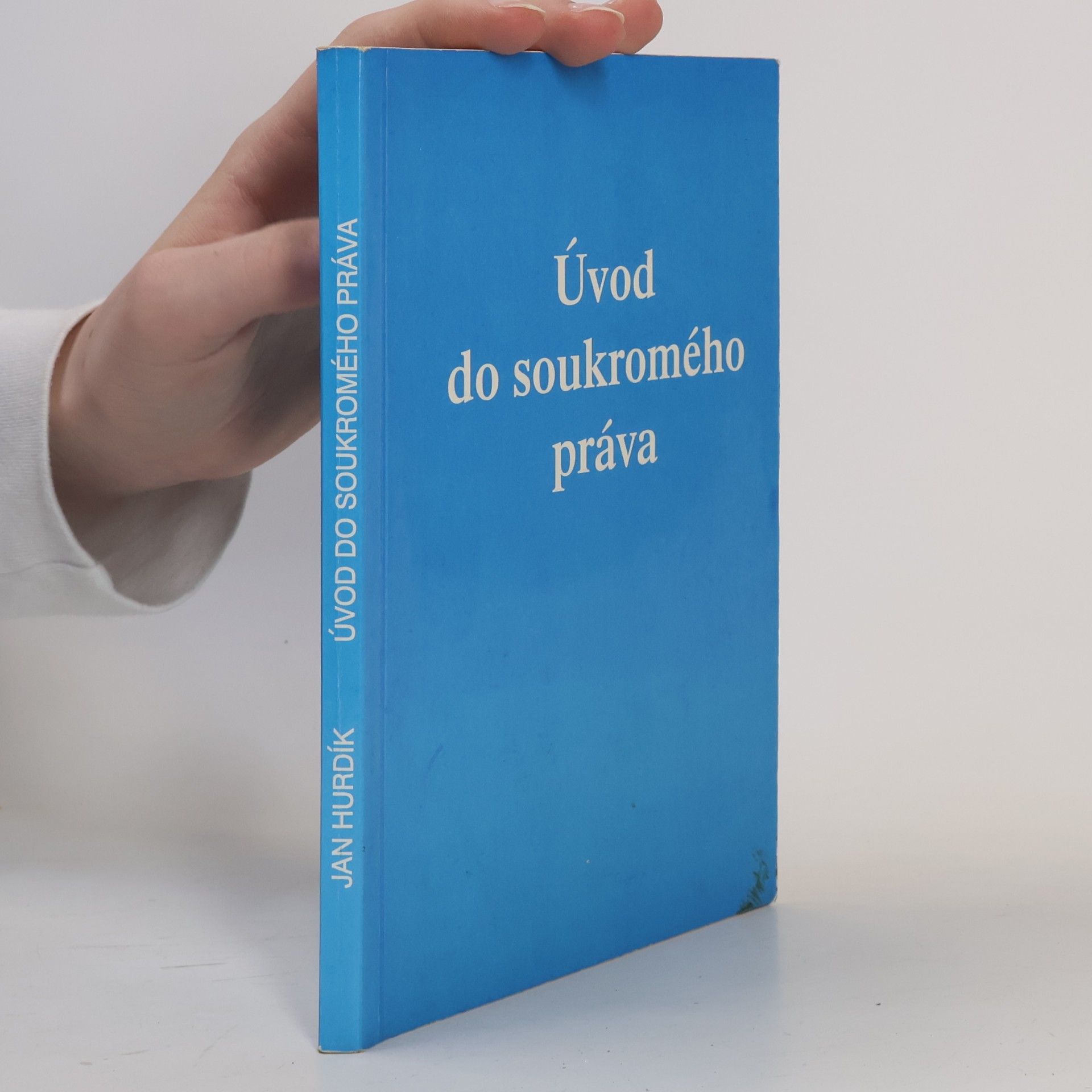 Jan Hurdík Úvod do soukromého práva
