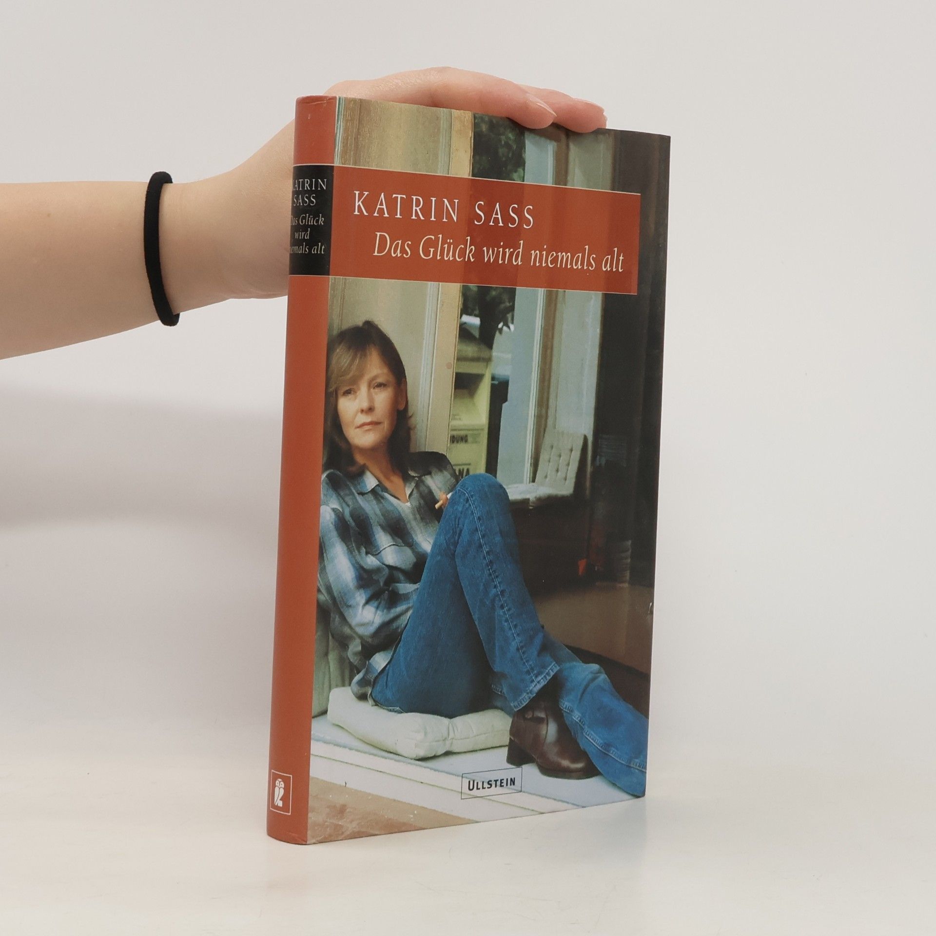 Katrin Sass Das Glück wird niemals alt