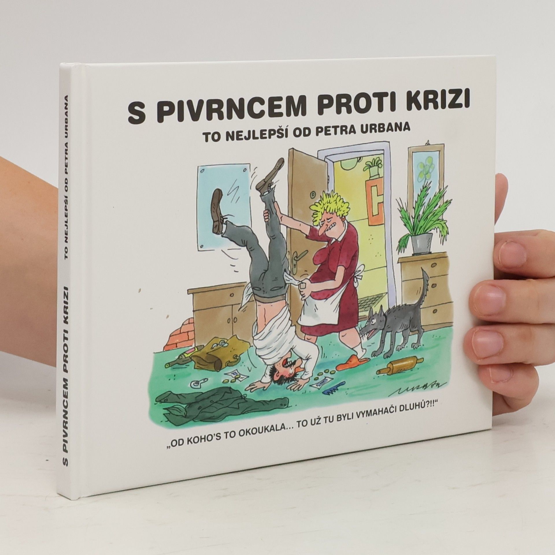 Petr Urban S Pivrncem proti krizi