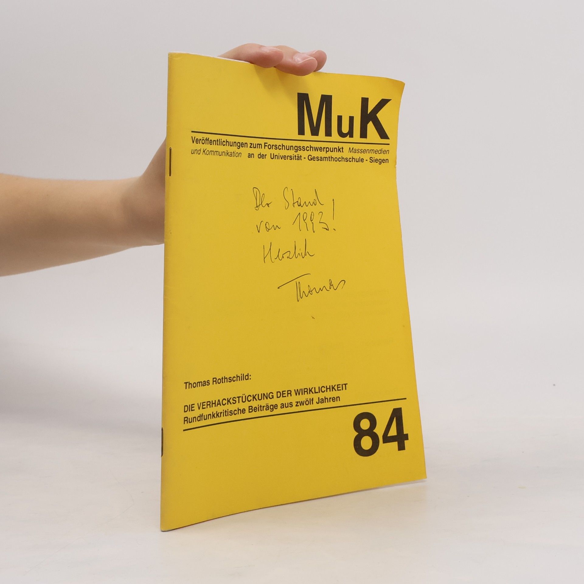 MuK 84. Die Verhackstückung der Wirklichkeit