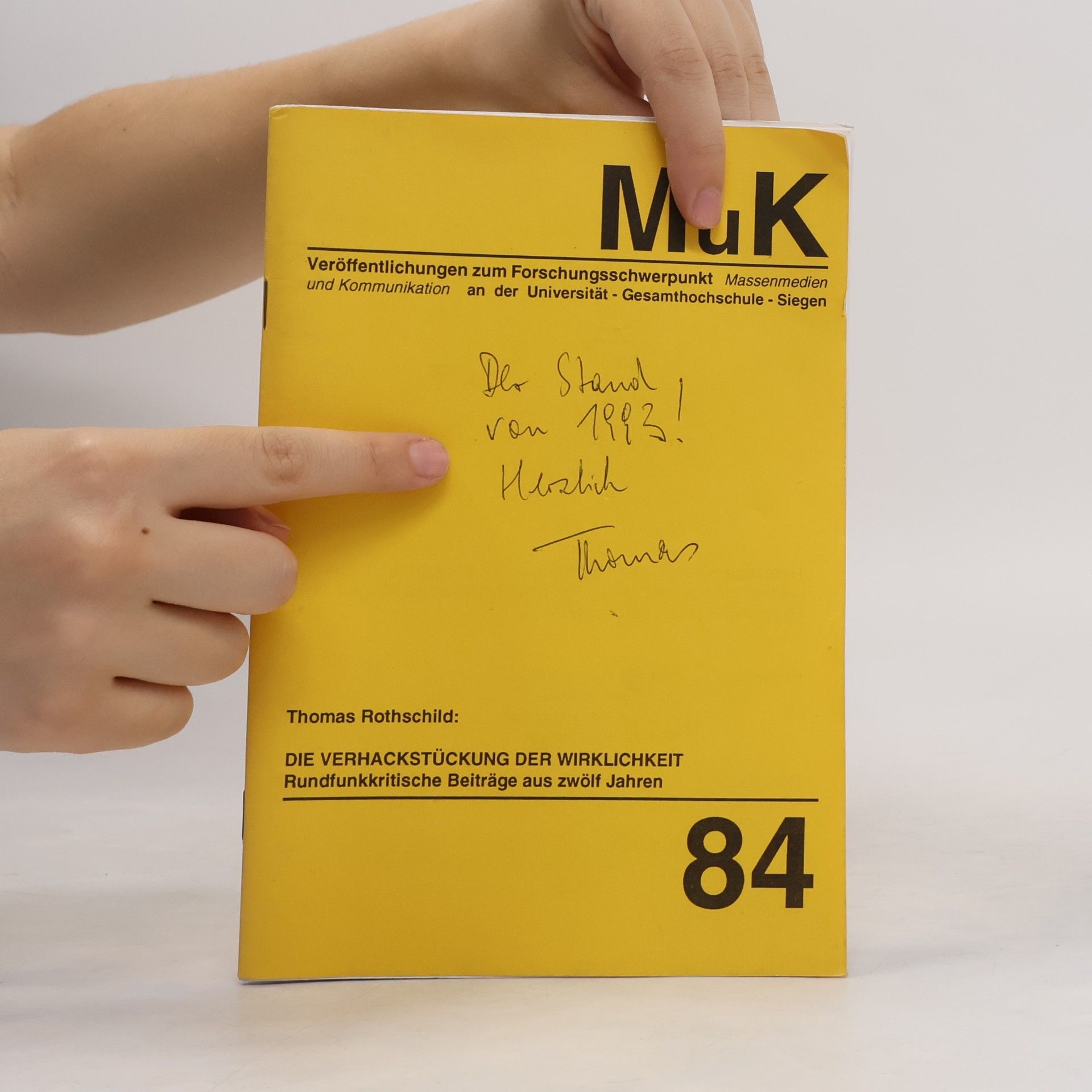 Thomas Rothschild MuK 84. Die Verhackstückung der Wirklichkeit