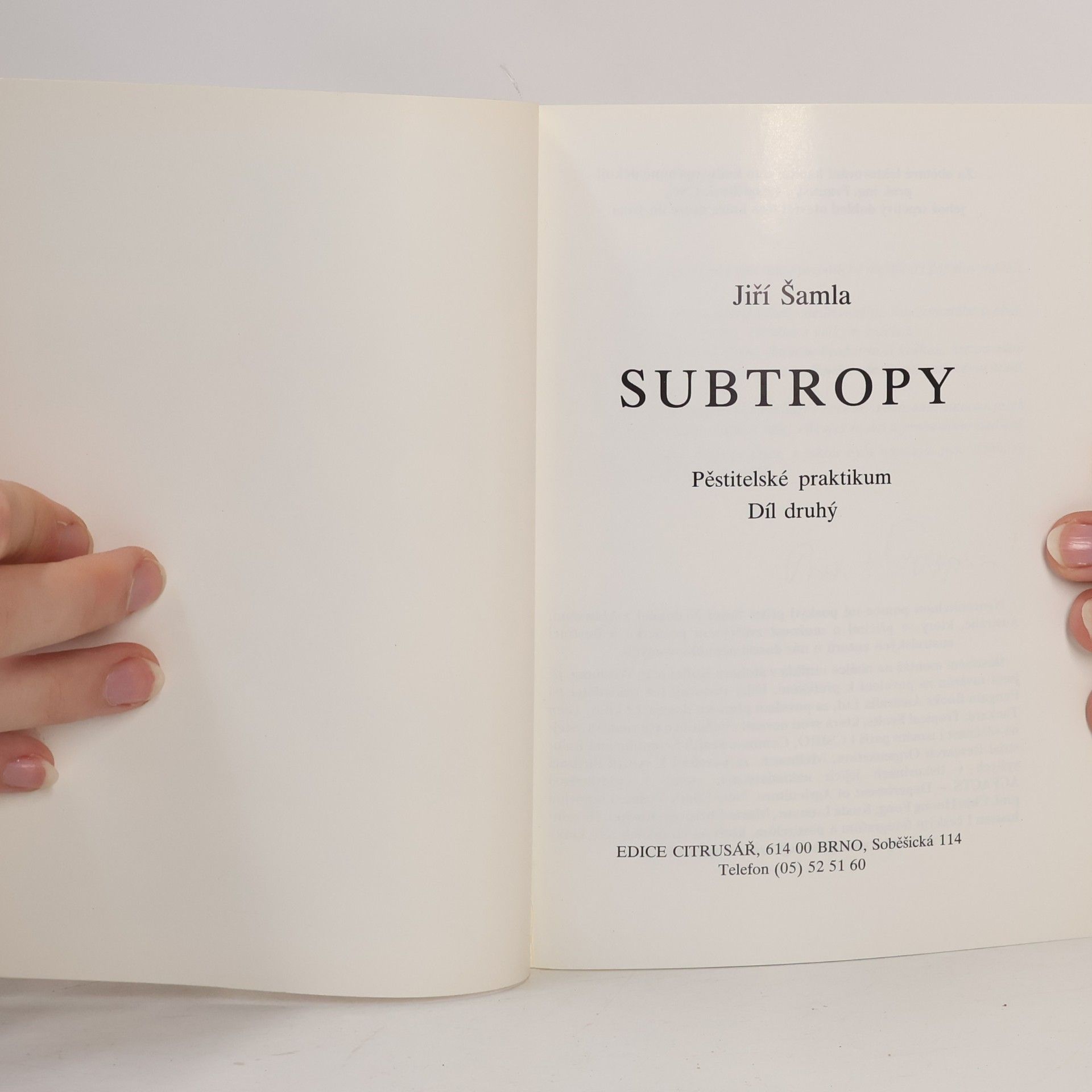 Jiří Šamla Subtropy. Pěstitelské praktikum. 2. díl