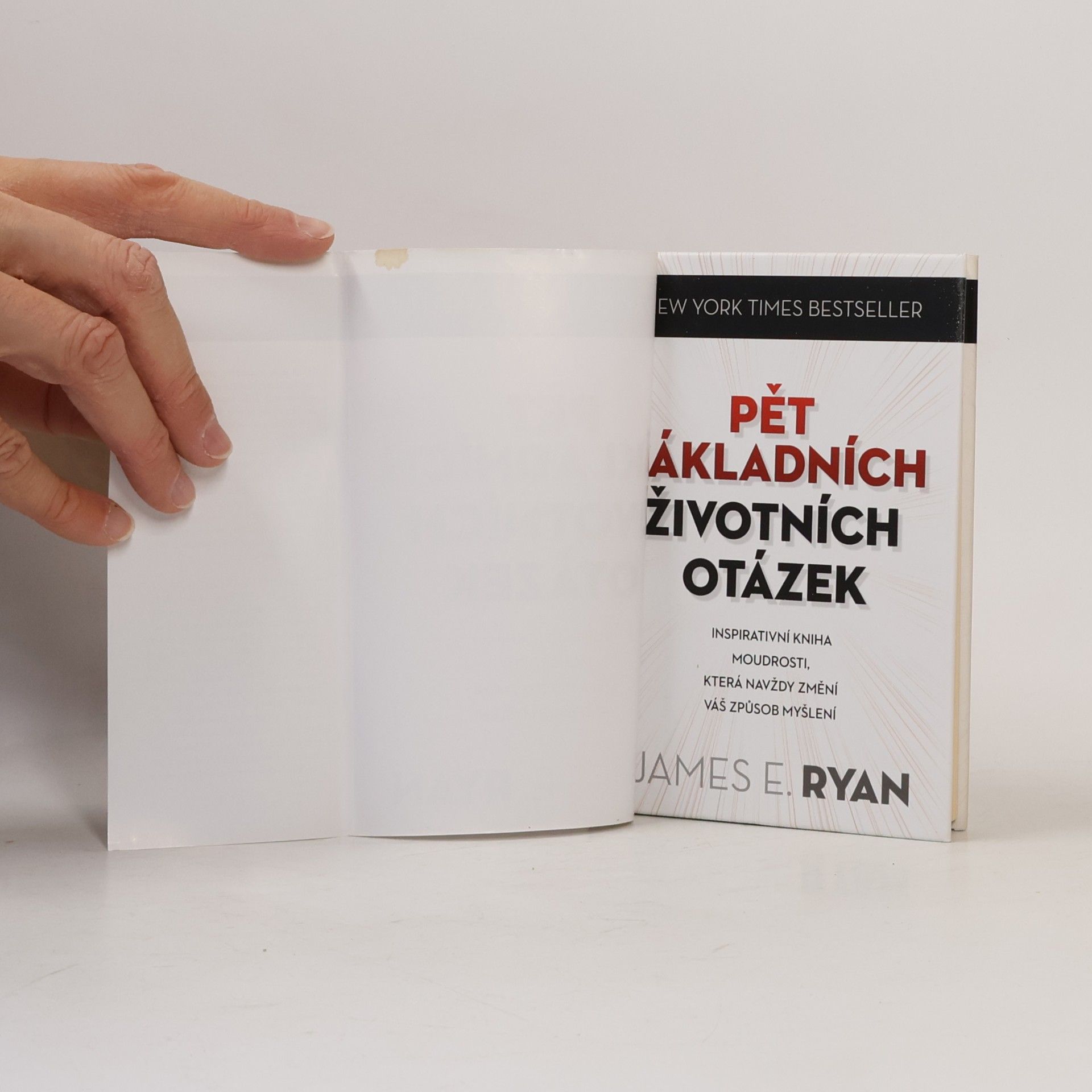 James E. Ryan Pět základních životních otázek