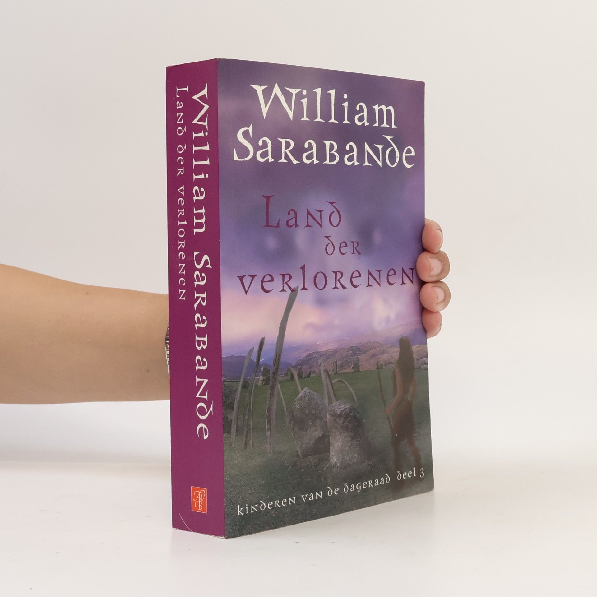 William Sarabande Kinderen van de Dageraad - 3: Land der Verlorenen