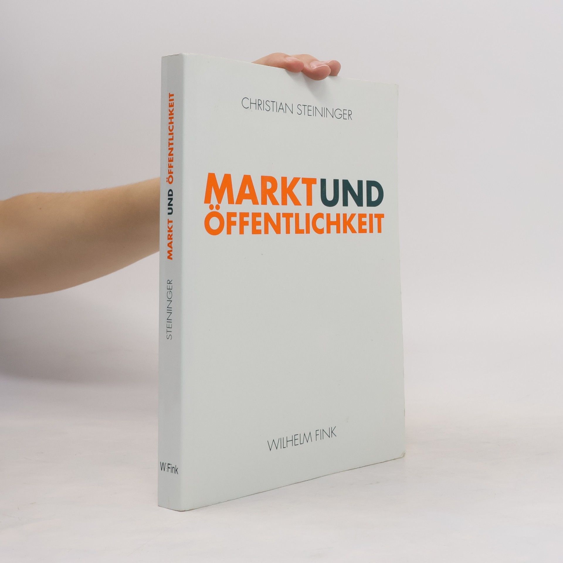 Christian Steininger Markt und Öffentlichkeit