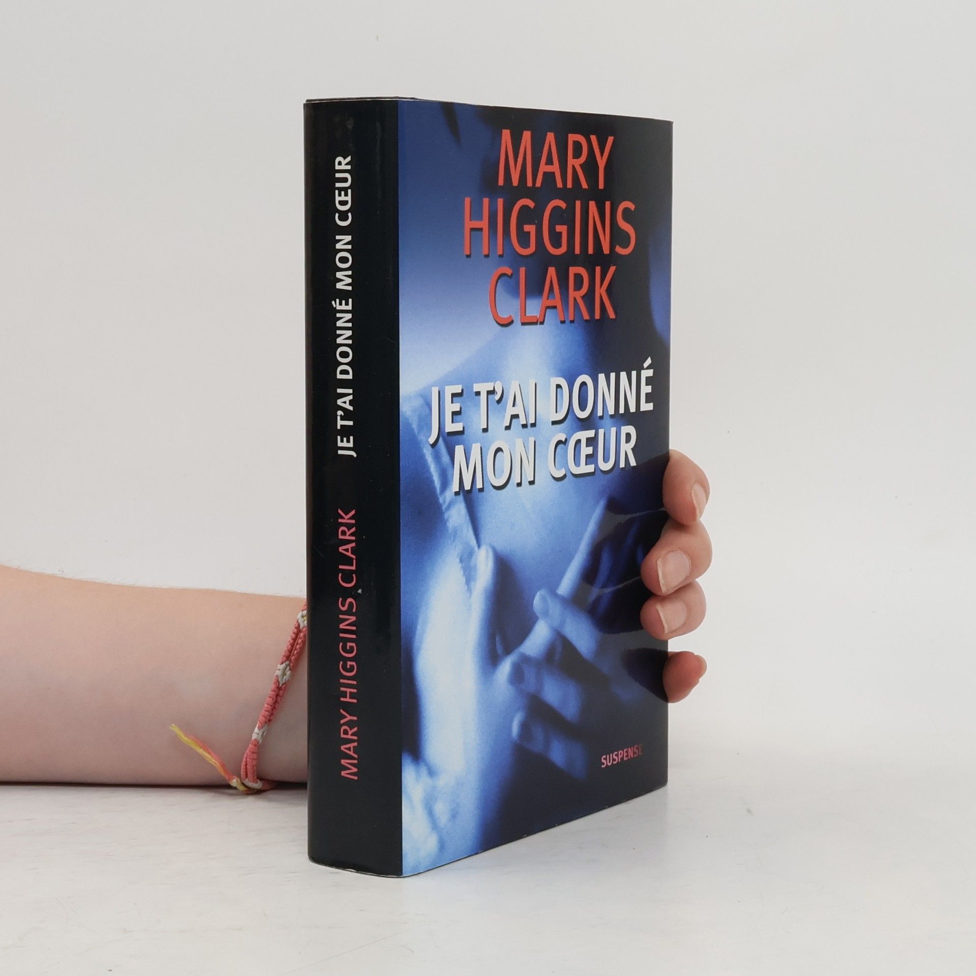 Mary Higgins Clark Je t'ai donné mon cœur