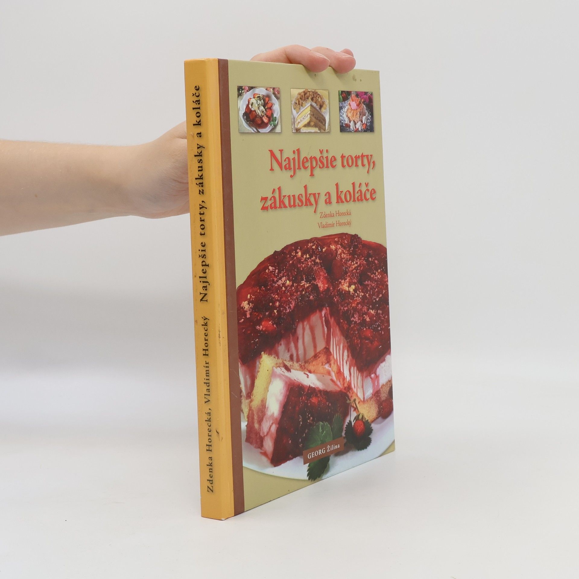 Zdenka Horecká Najlepšie torty, zákusky a koláče