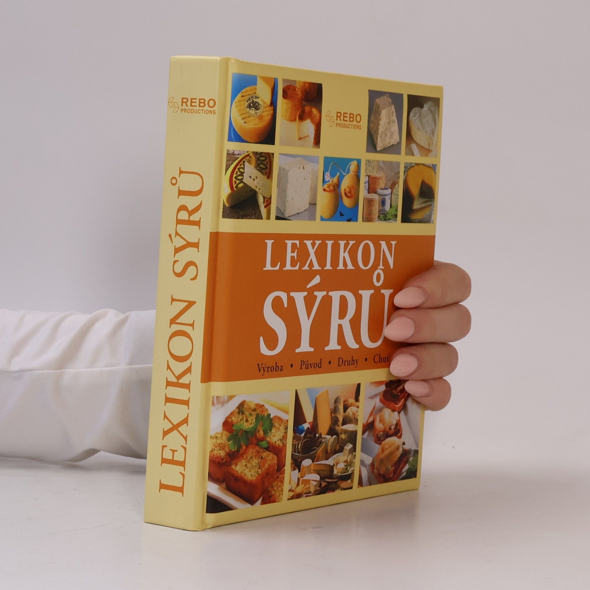Anne Iburg Lexikon sýrů. Výroba, původ, druhy, chuť