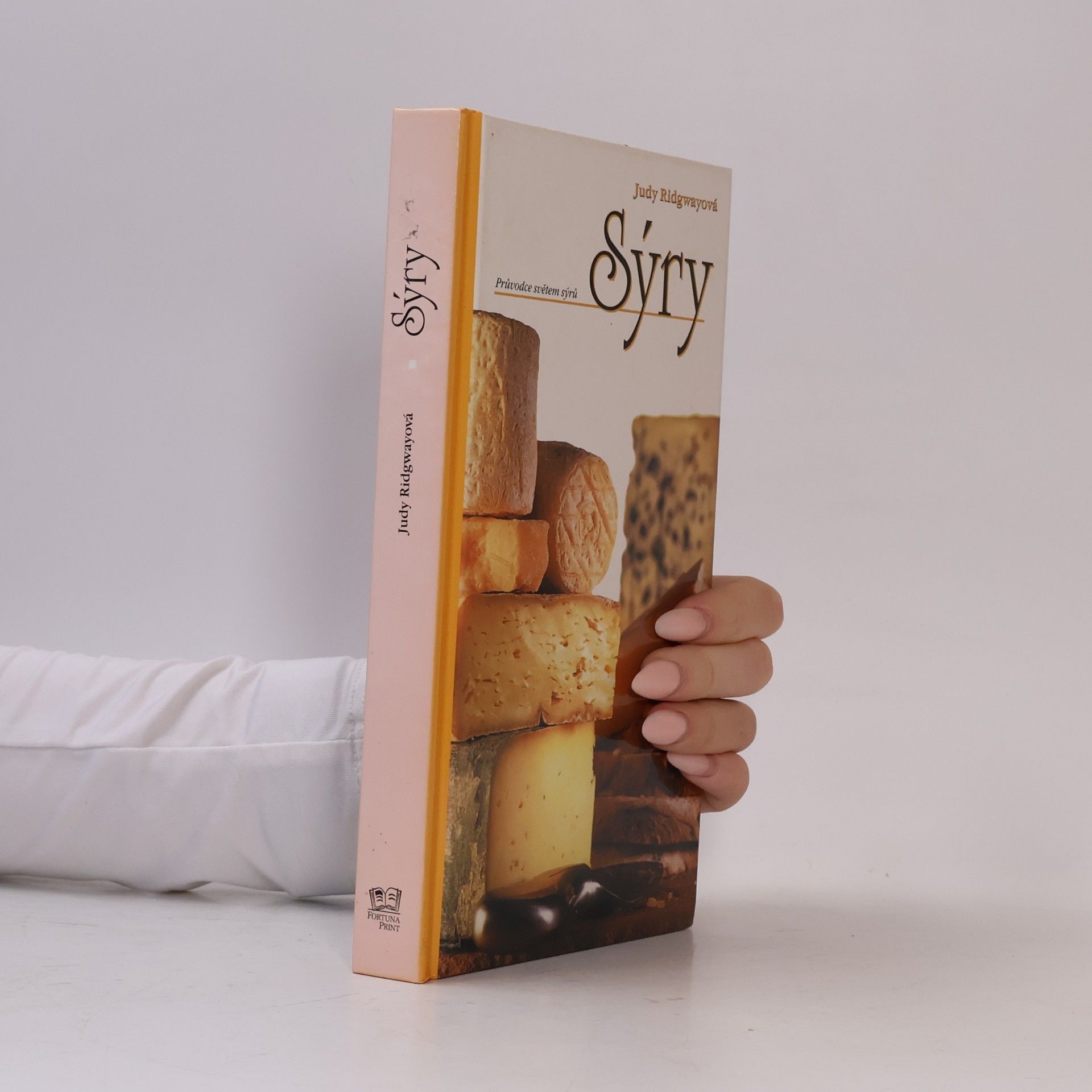 Judy Ridgway Sýry. Průvodce světem sýrů