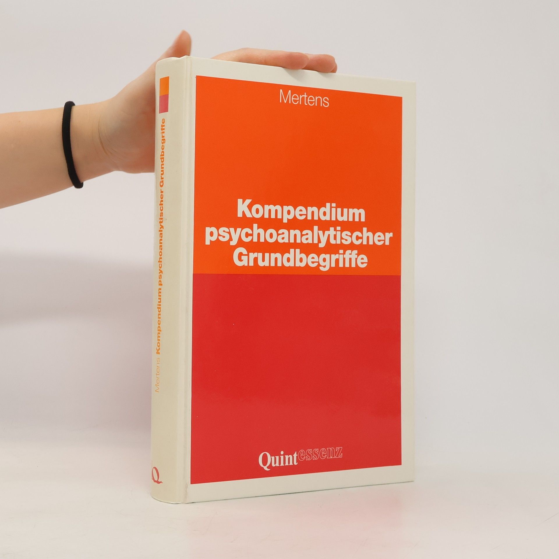 Wolfgang Mertens Kompendium psychoanalytischer Grundbegriffe