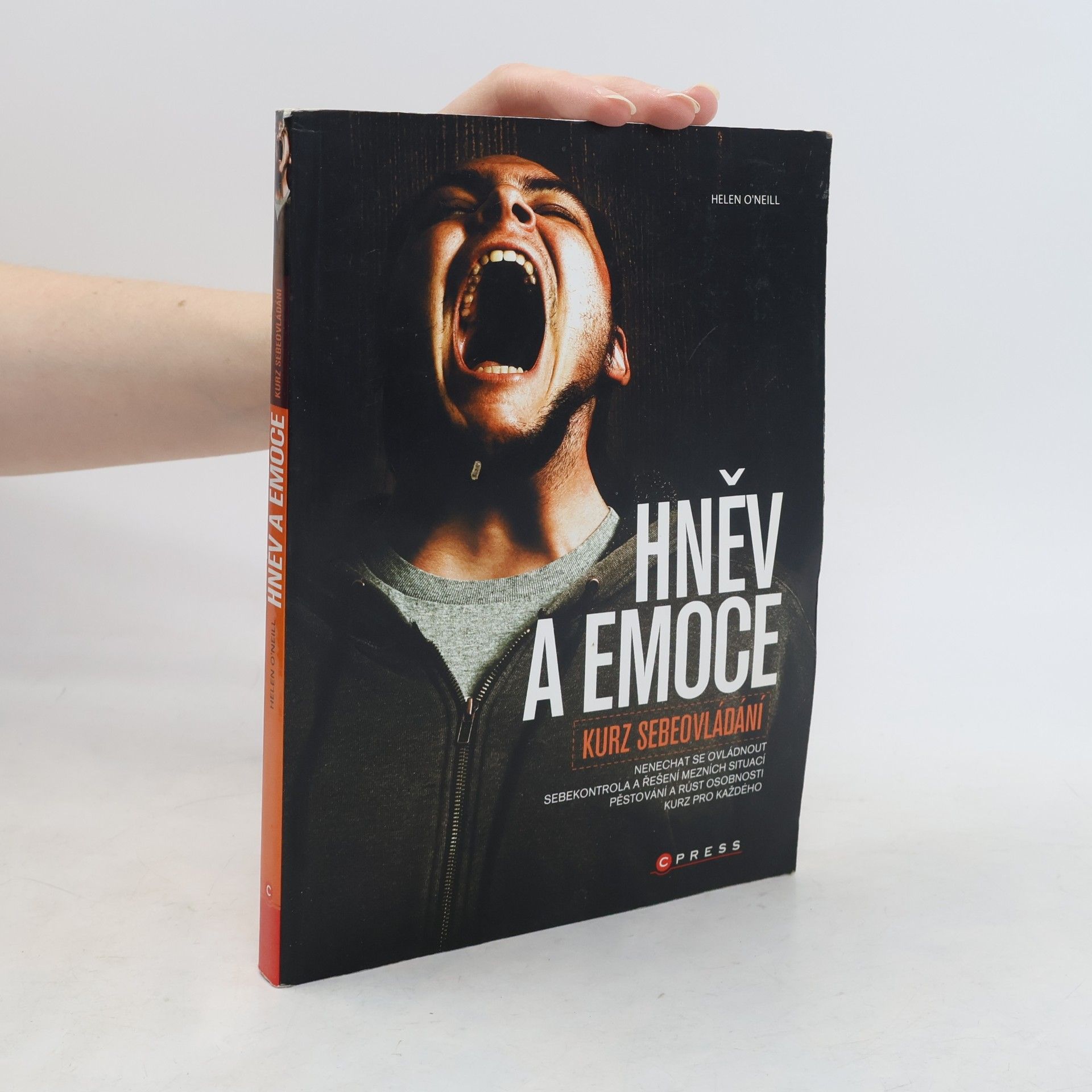 Helen O. Neill Hněv a emoce: Kurz sebeovládání