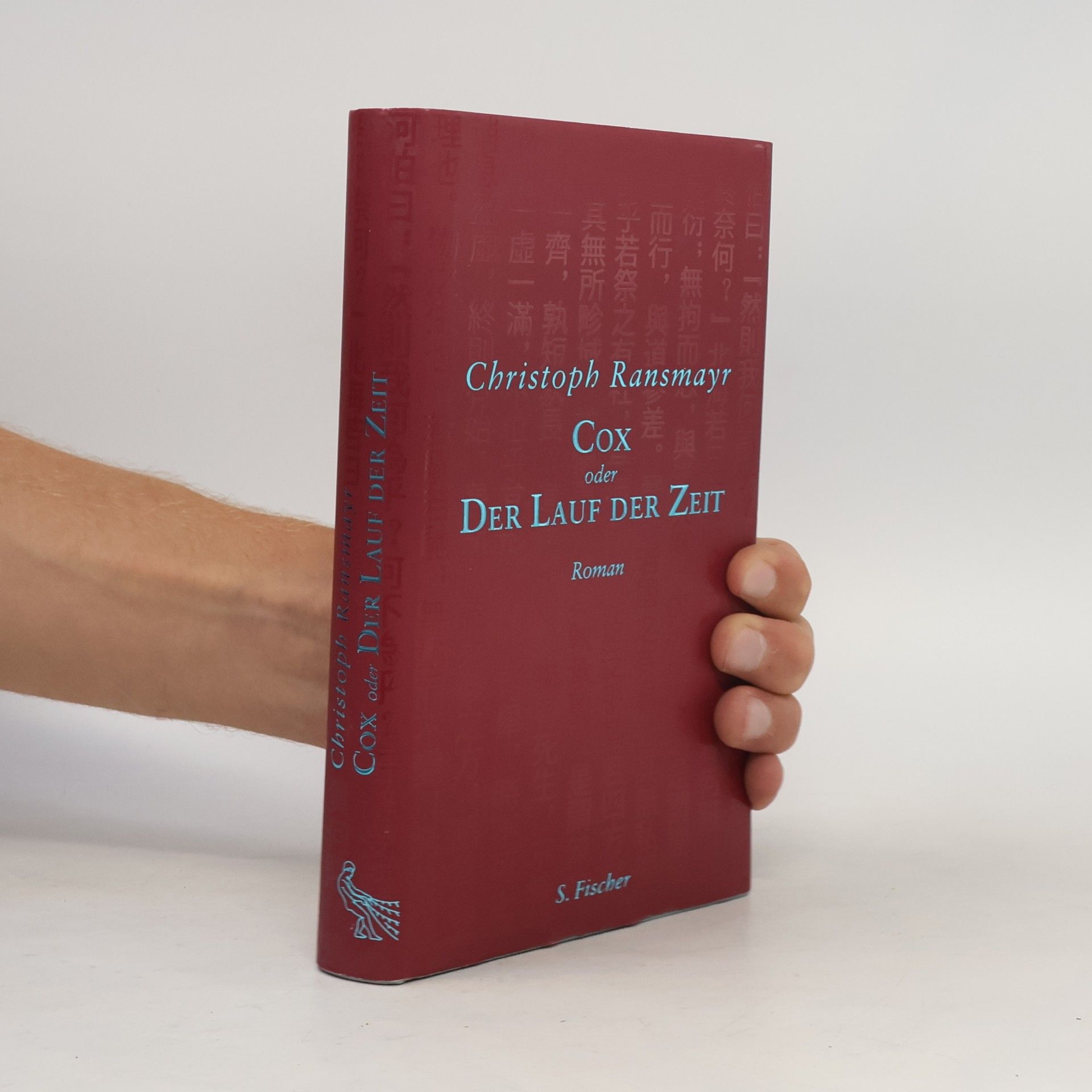 Christoph Ransmayr Cox oder der Lauf der Zei