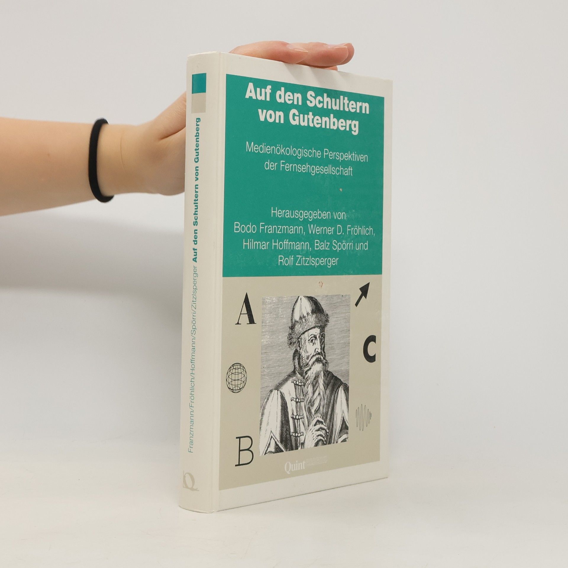 Bodo Franzmann Auf den Schultern von Gutenberg