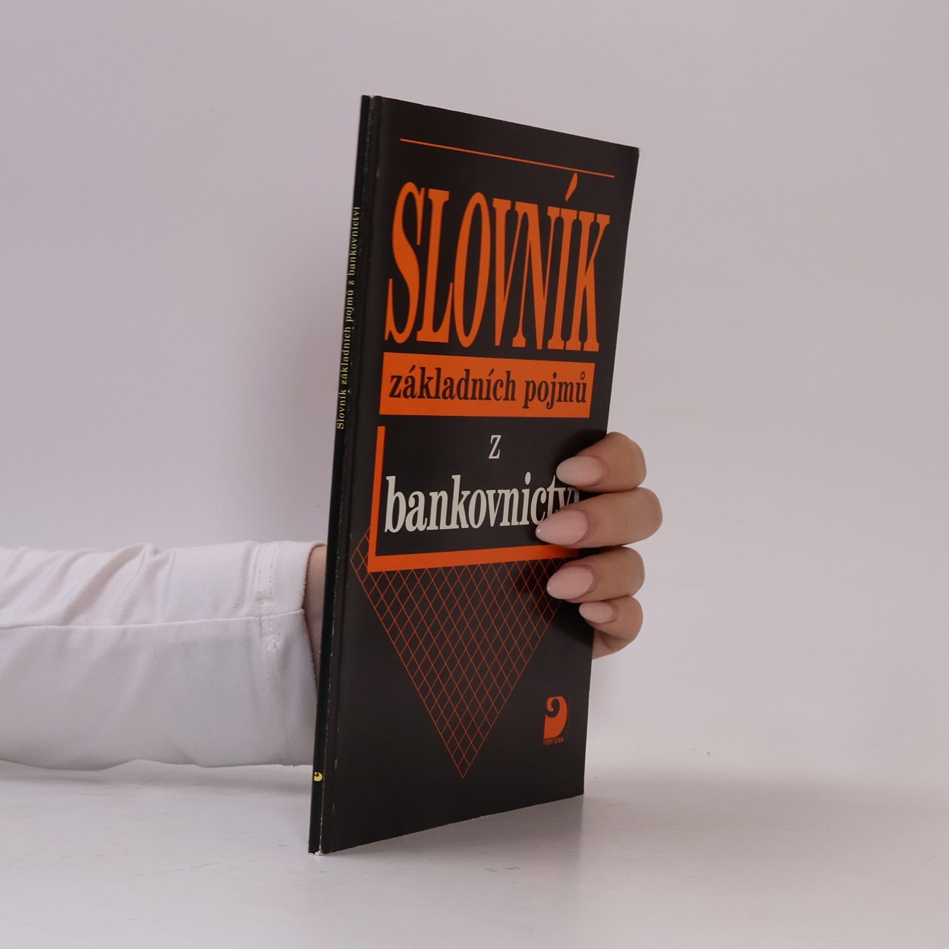 Ivana Kipielová Slovník základních pojmů z bankovnictví