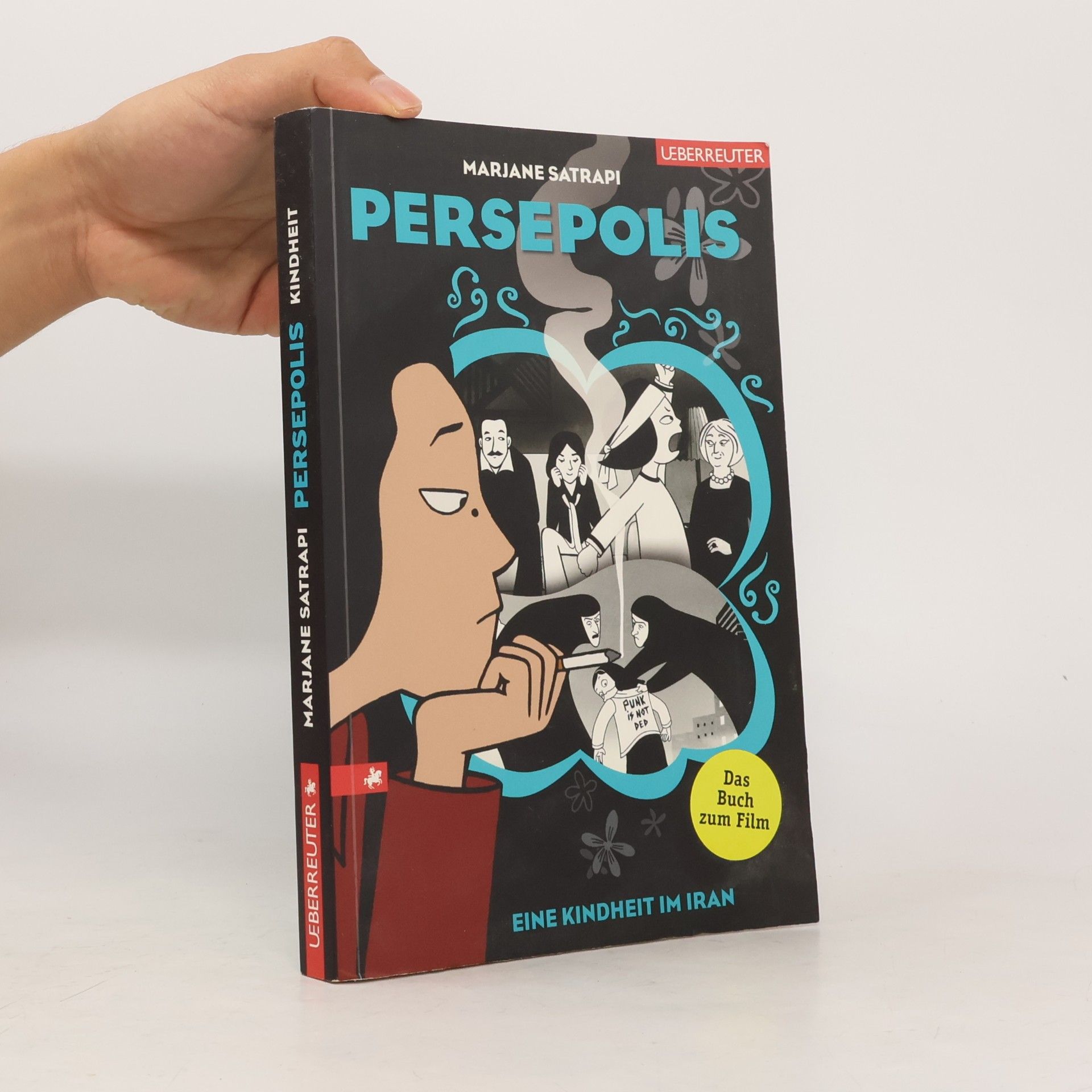 Marjane Satrapi Persepolis: Eine Kindheit in Iran