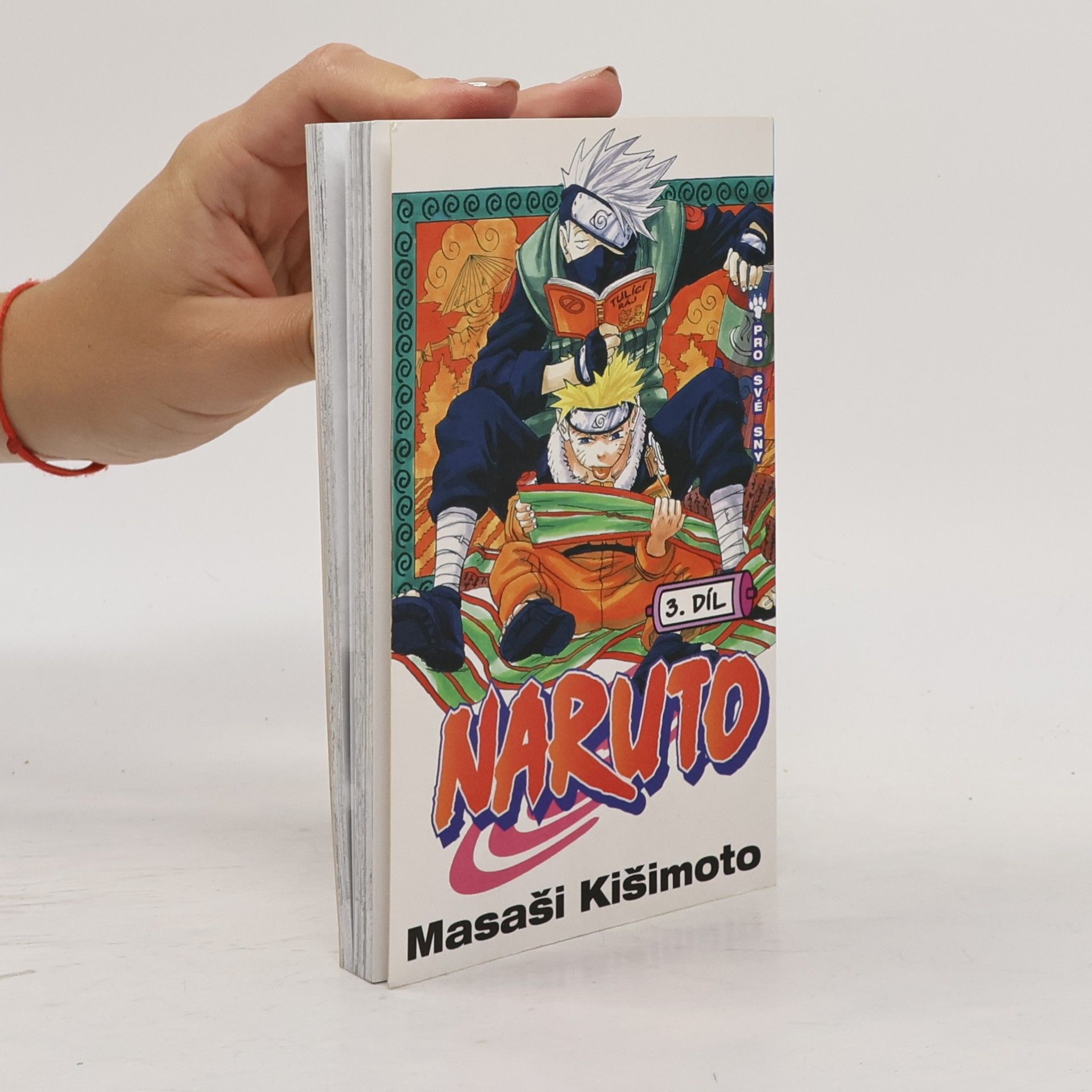 Masashi Kishimoto Pro své sny. Naruto 3. díl