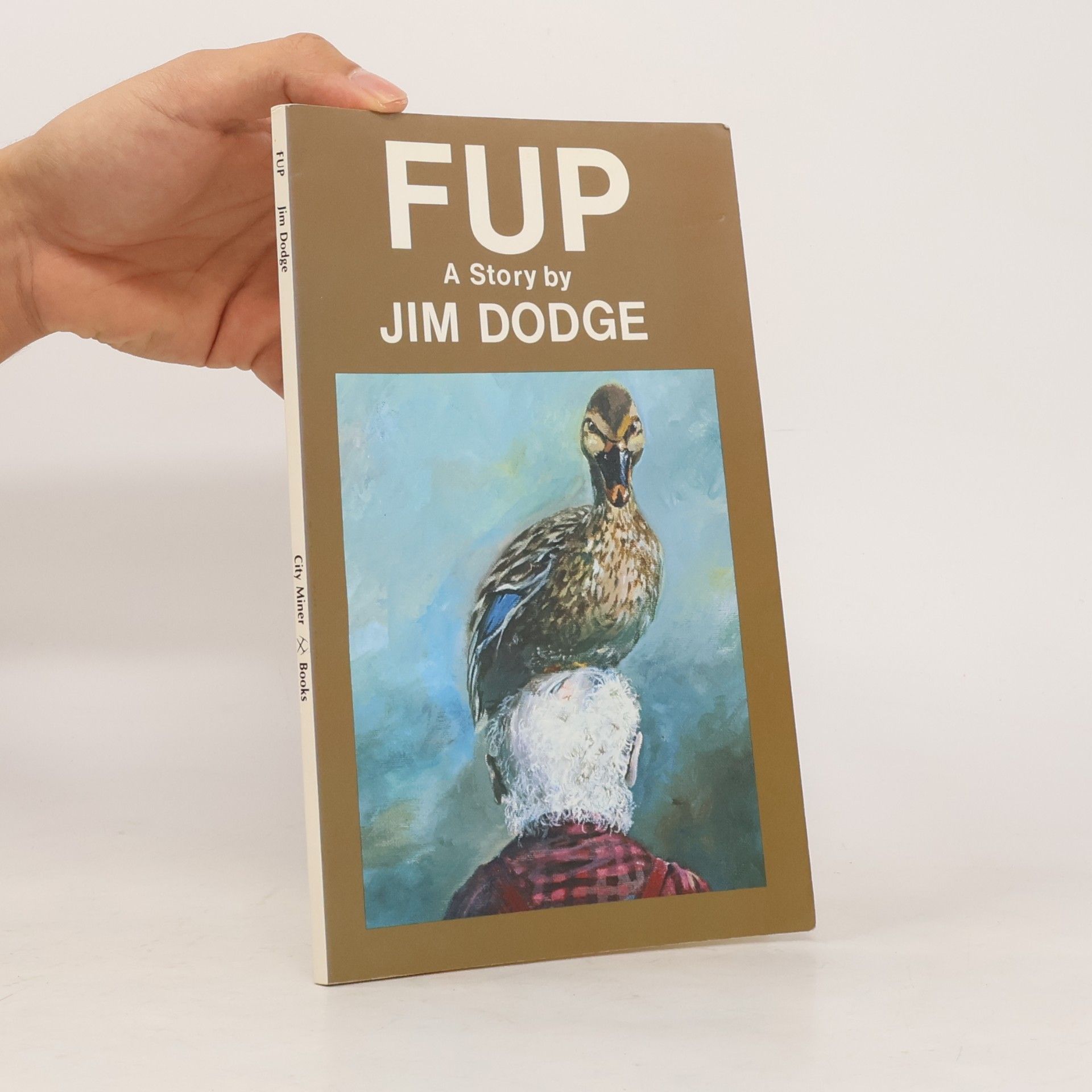 Jim Dodge Fup
