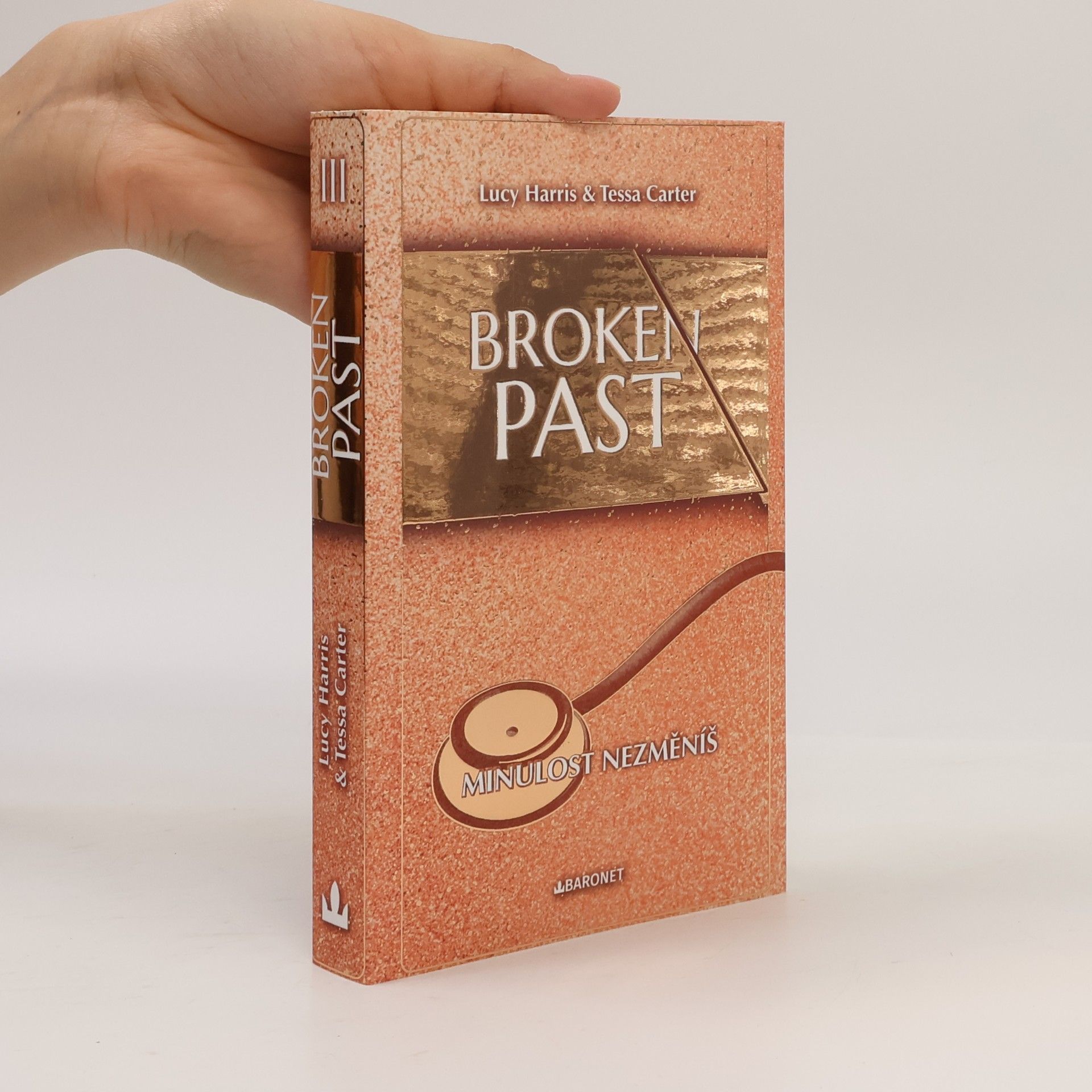 Michaela Faktorová Broken Past: Minulost nezměníš