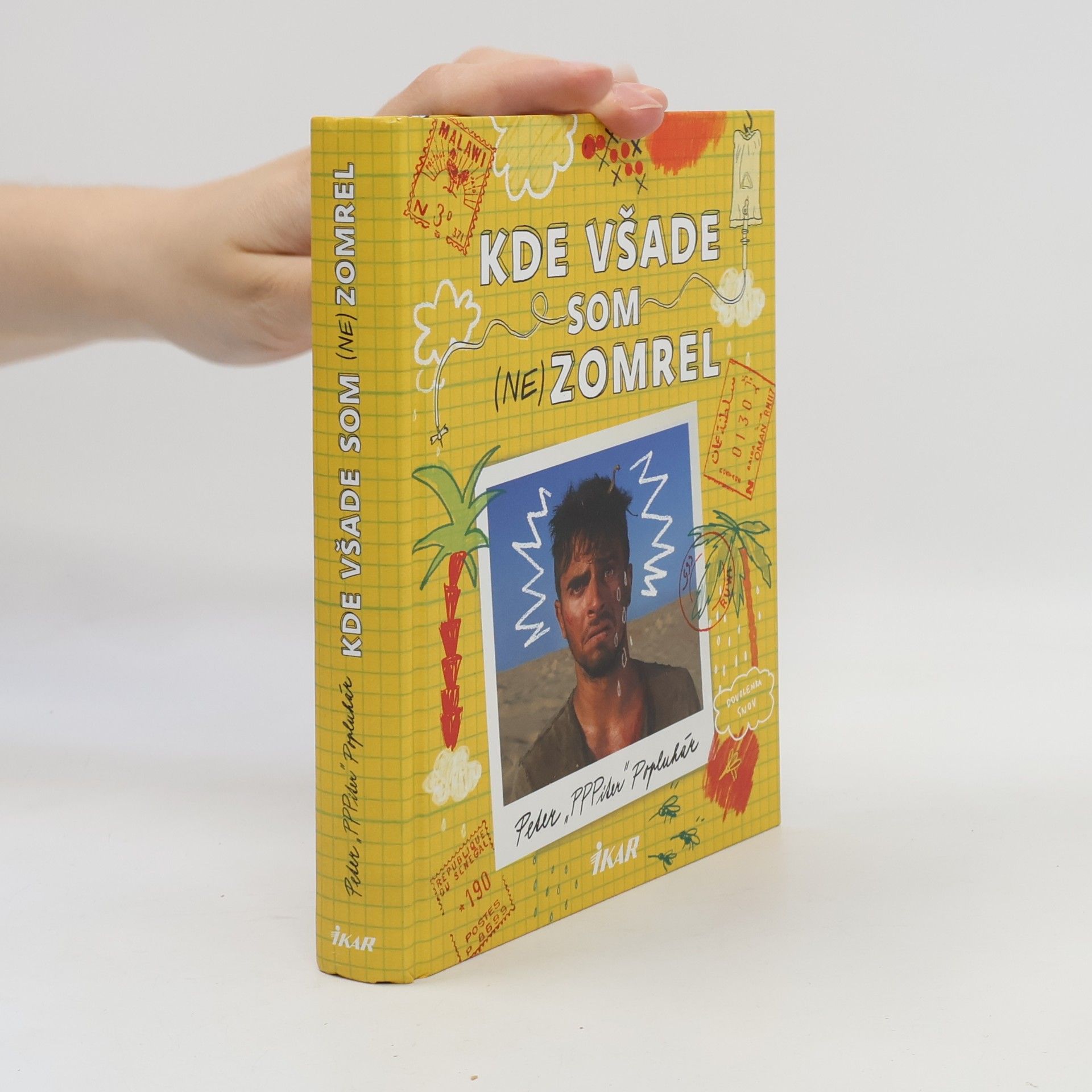 Peter Popluhár Kde všade som (ne)zomrel
