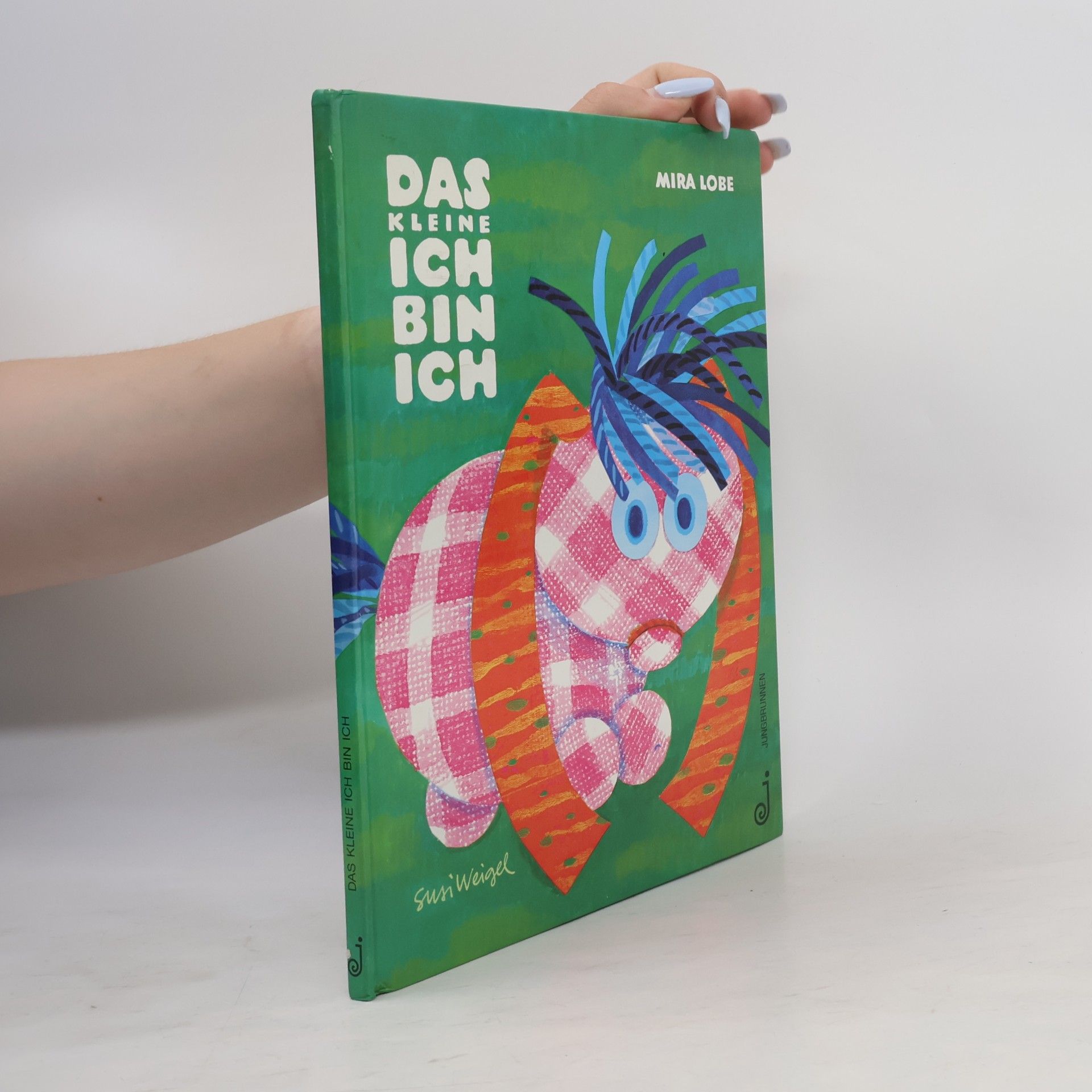 Mira Lobe Das kleine ich bin ich