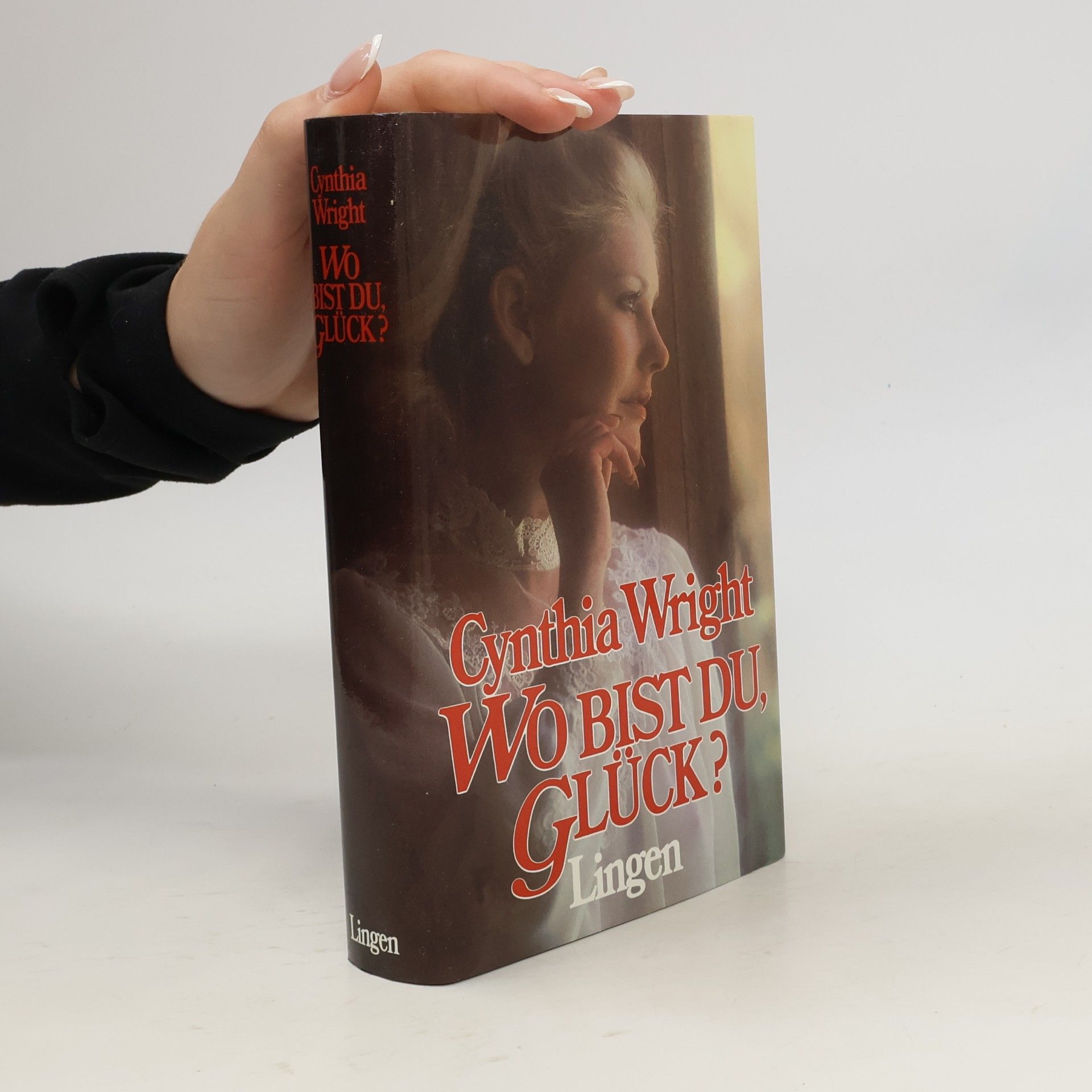 Cynthia Wright Wo bist du, Glück?