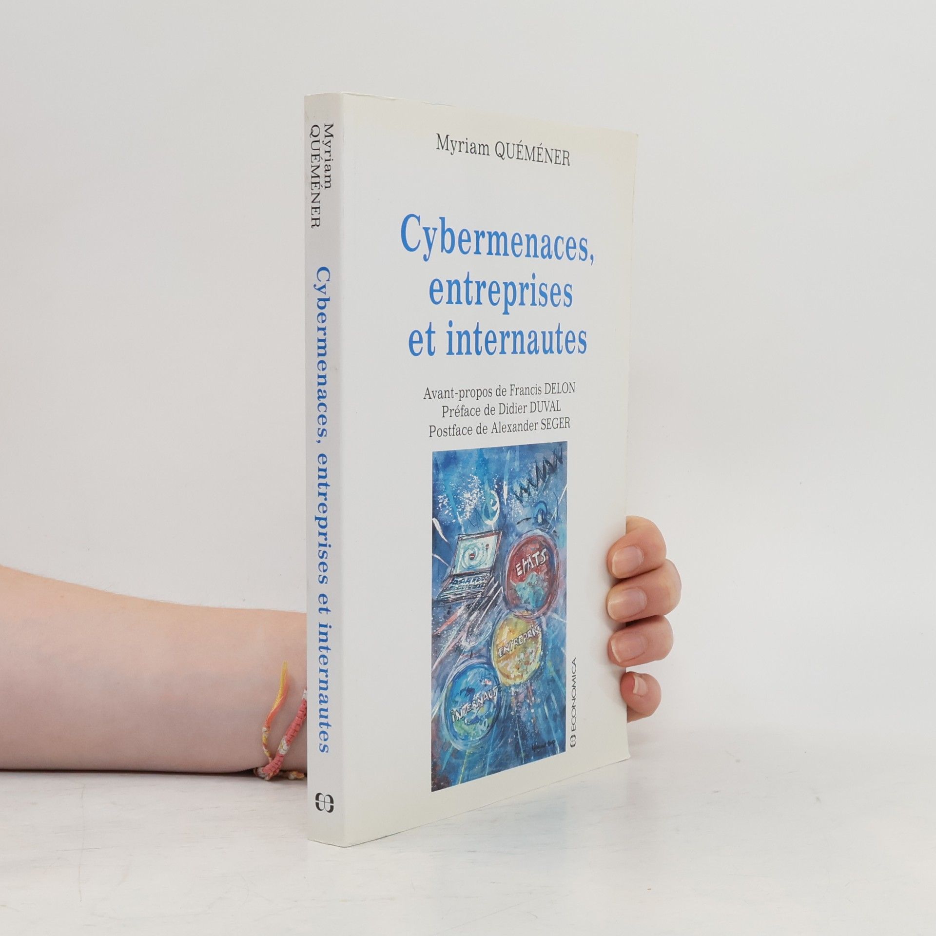 Didier Duval Cybermenaces, entreprises et internautes